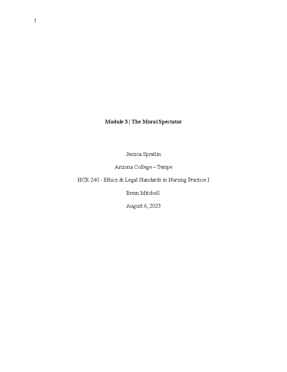 NUR213 Module 3 The Moral Spectator Module 3 The Moral Spectator