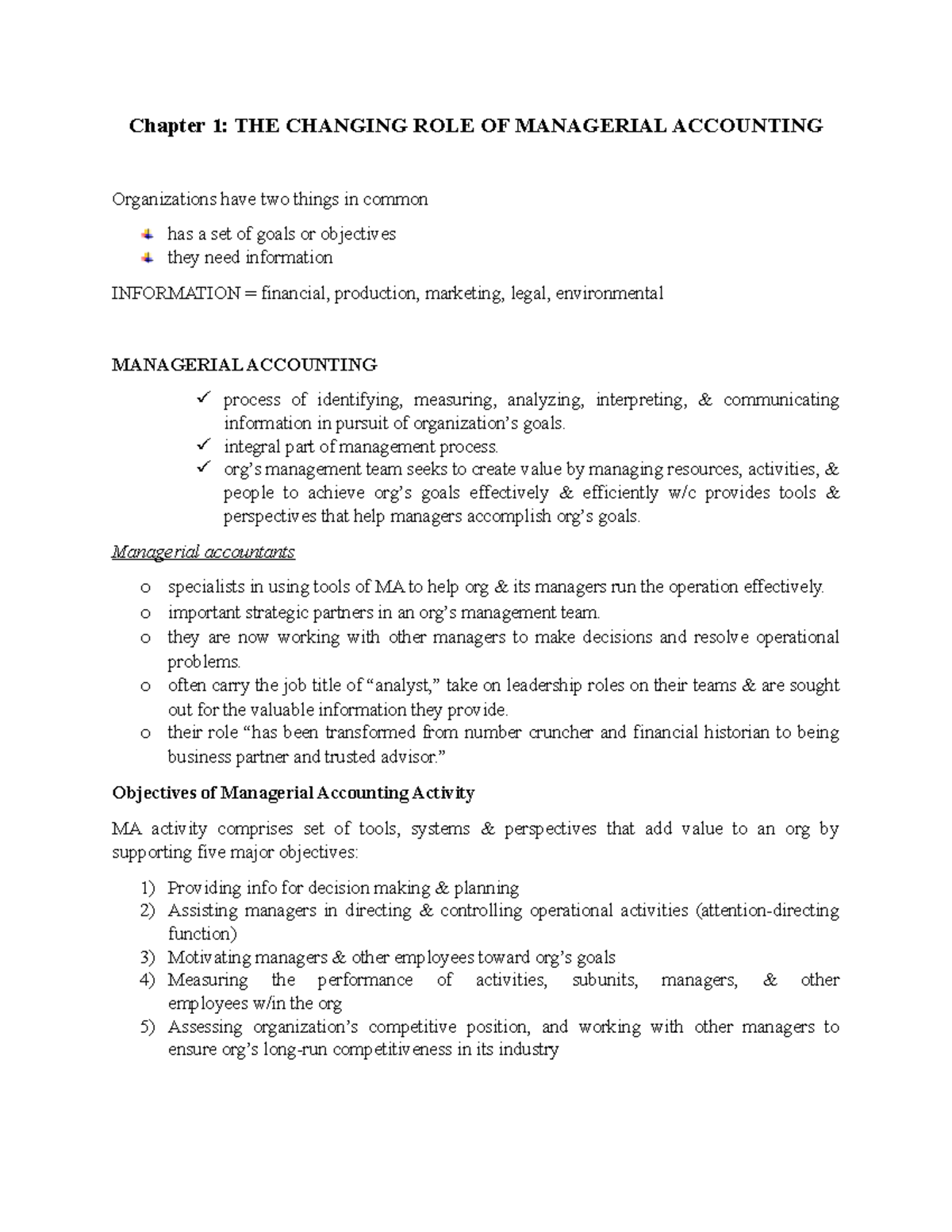 Managerial Accounting ( Acctg) Chapter 1 THE CHANGING ROLE OF