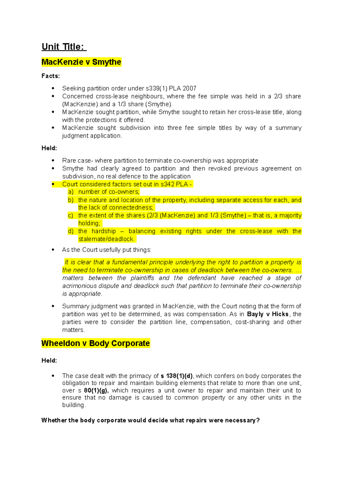 Case Property Law cases Unit Title MacKenzie v Smythe Facts