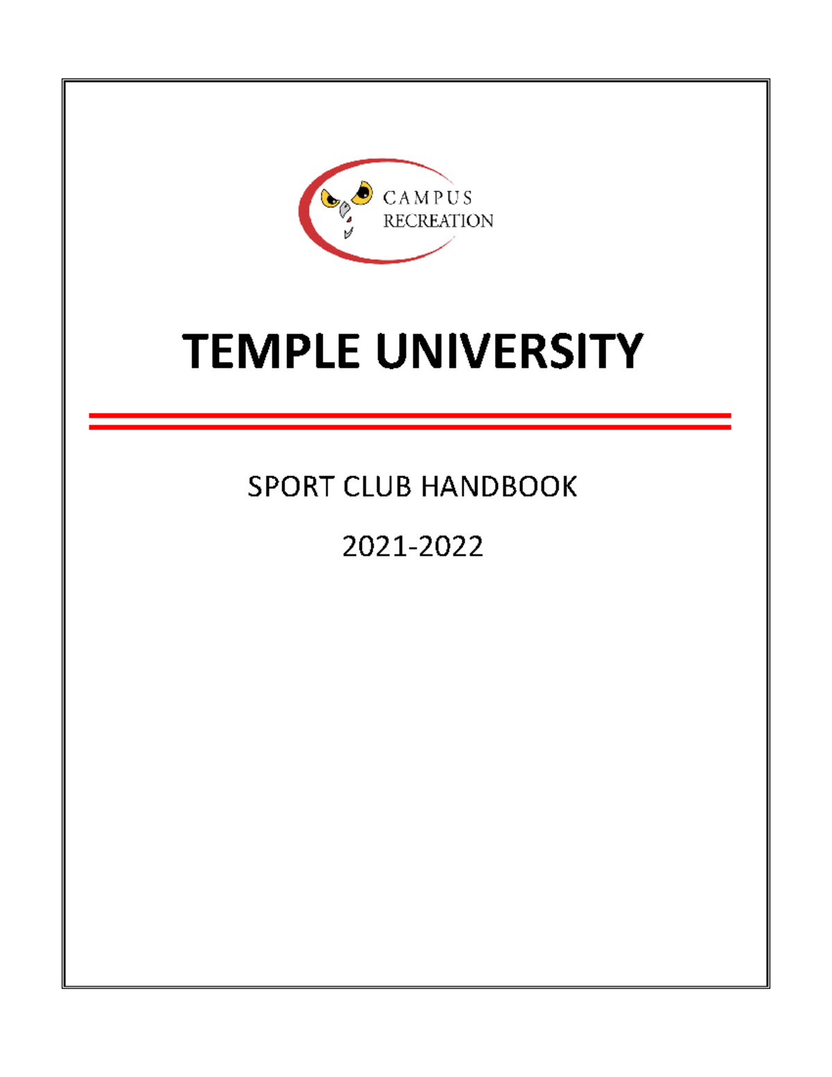Sport Club Handbook 2122 TEMPLE UNIVERSITY SPORT CLUB HANDBOOK 2021