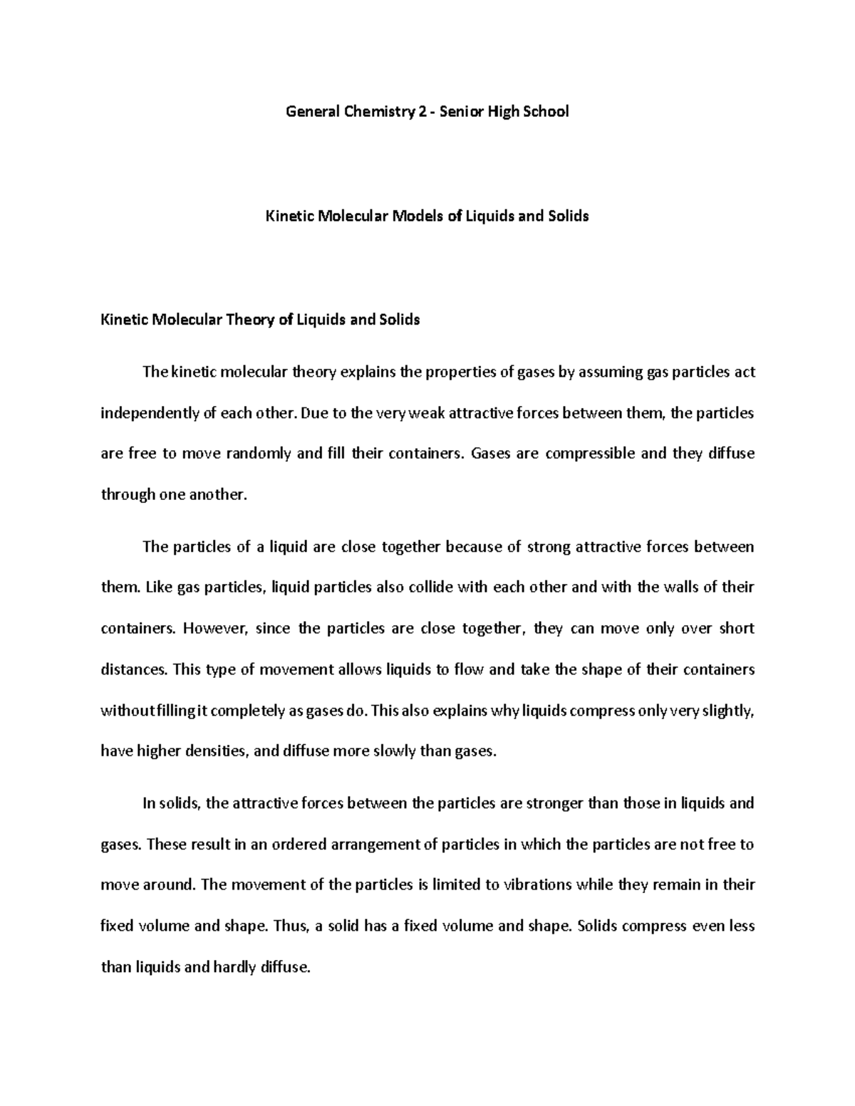 Kinetic Molecular Models of Liquids and Solids - General Chemistry 2 ...