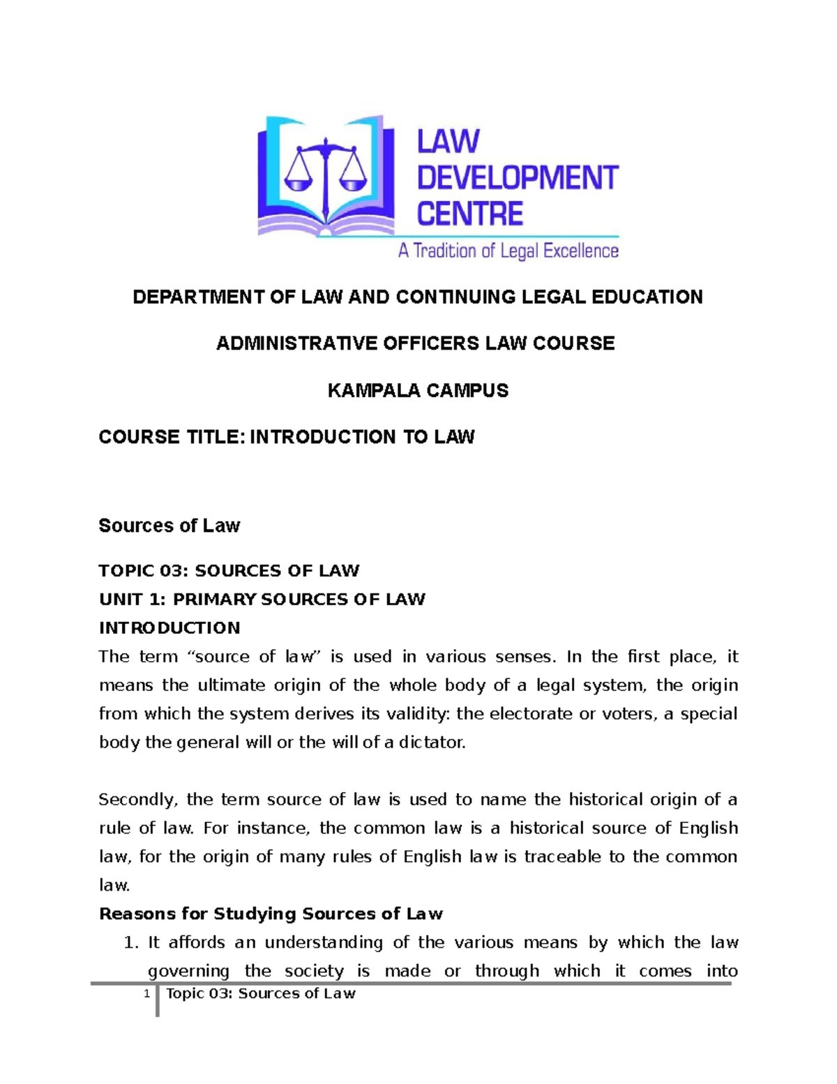 Topic 03 Sources of Law 2021 - DEPARTMENT OF LAW AND CONTINUING LEGAL ...