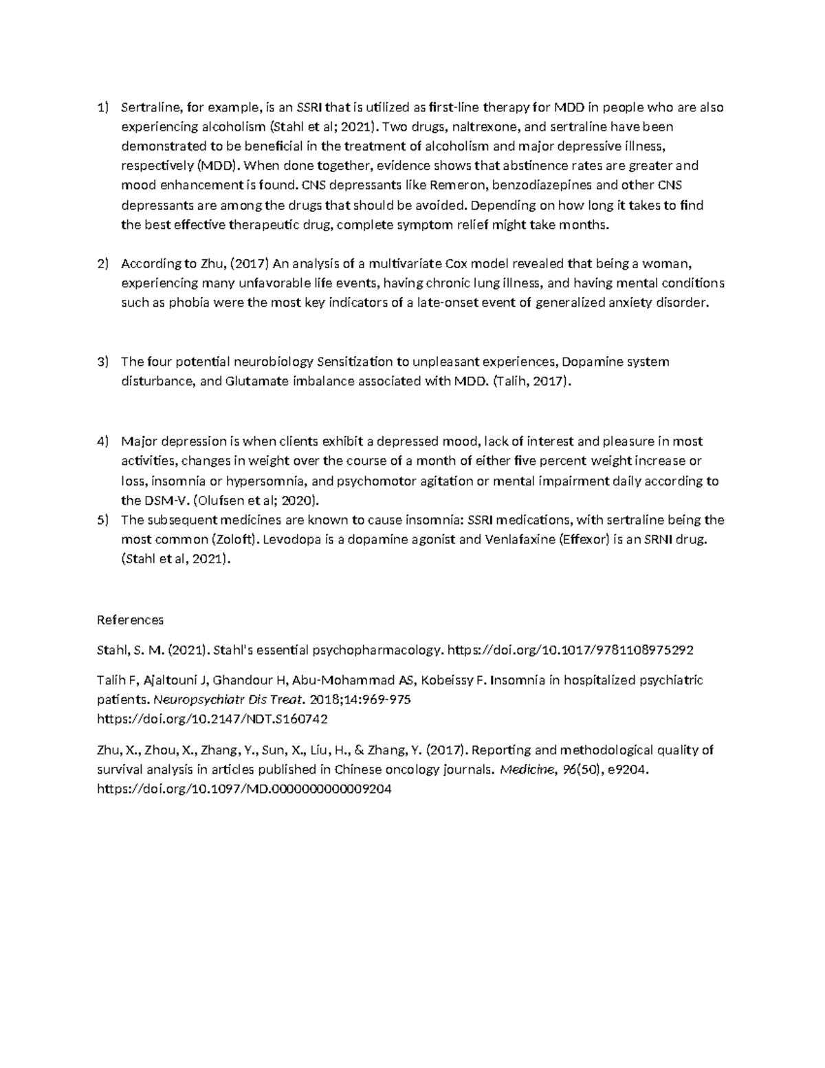 Nurs6630 wk 8 - COURSEWORK - Sertraline, for example, is an SSRI that ...
