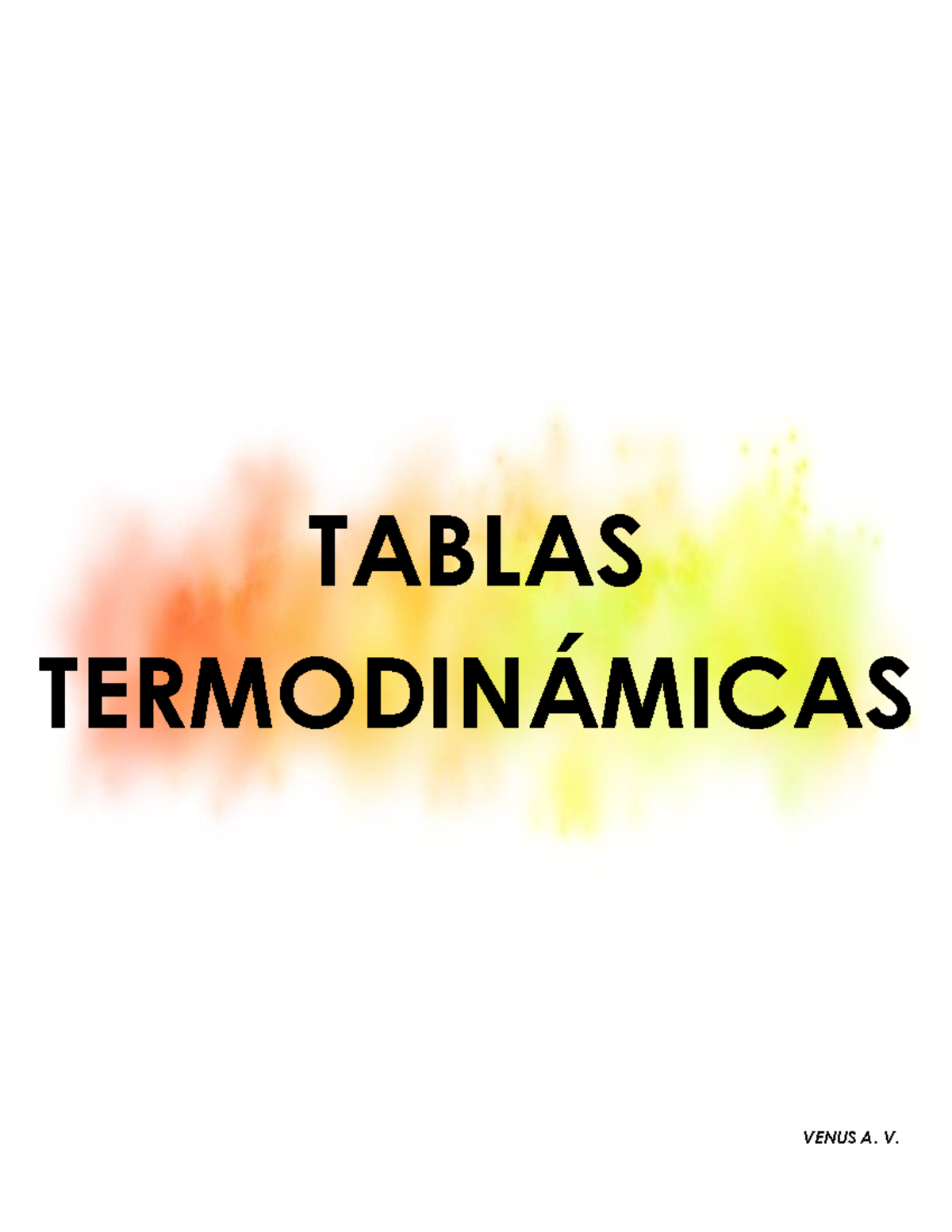 Tablas Termodinamicas TABLAS TERMODINÁMICAS VENUS A. V. DIMENSIÓN