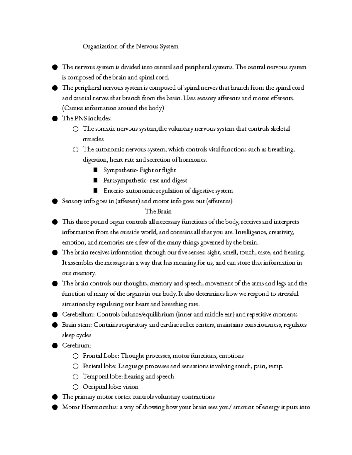 A&P 2 notes - Organization of the Nervous System The nervous system is ...