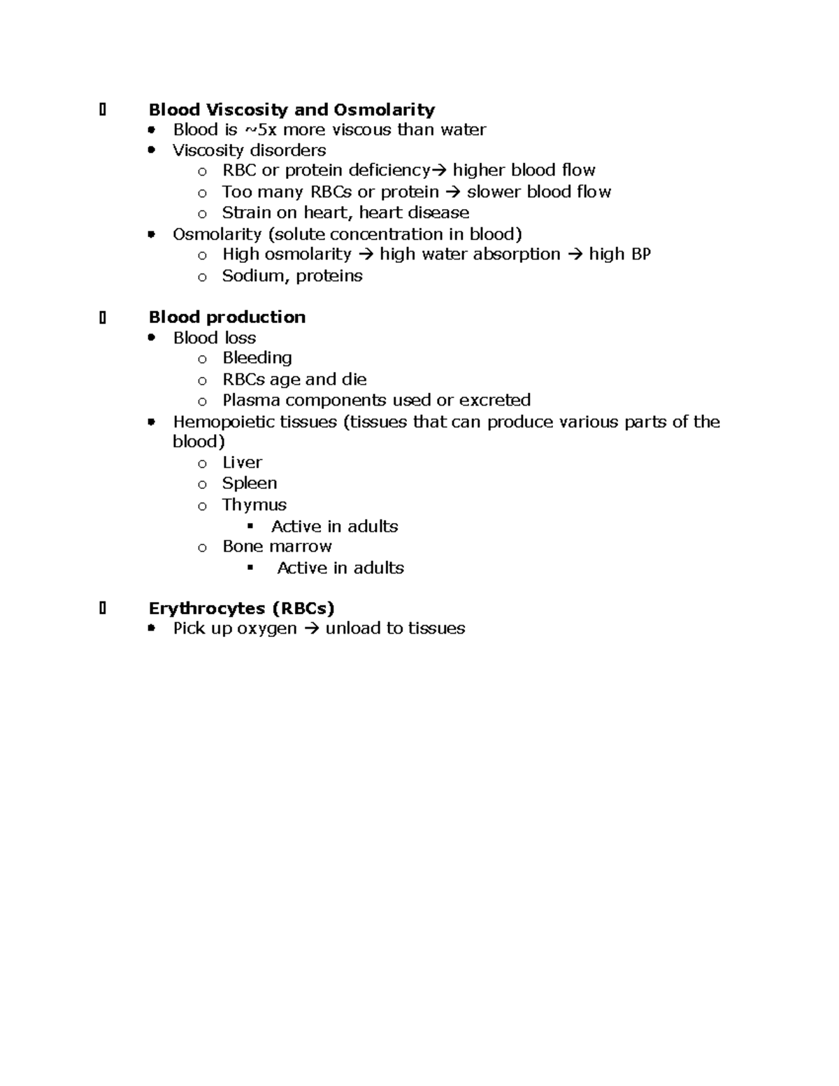 Blood Viscosity and Osmolarity helps conserve oxygen for delivery