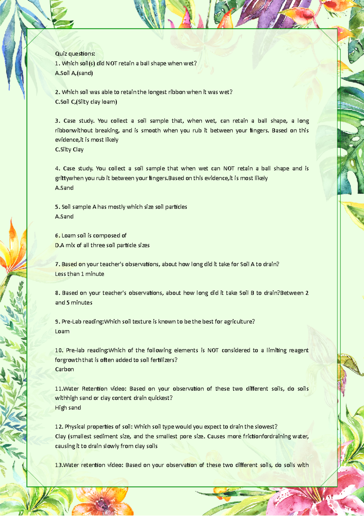 Physical properties of soil Quiz Quiz questions Which soil(s) did