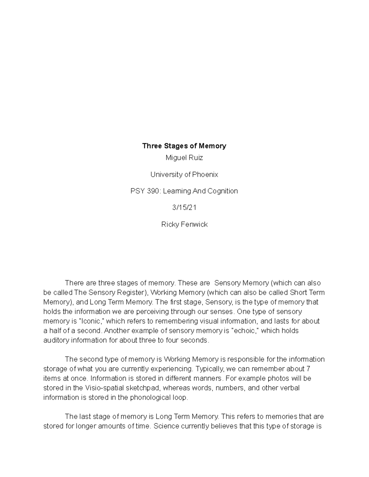 Three Stages of Memory - Three Stages of Memory Miguel Ruiz University ...