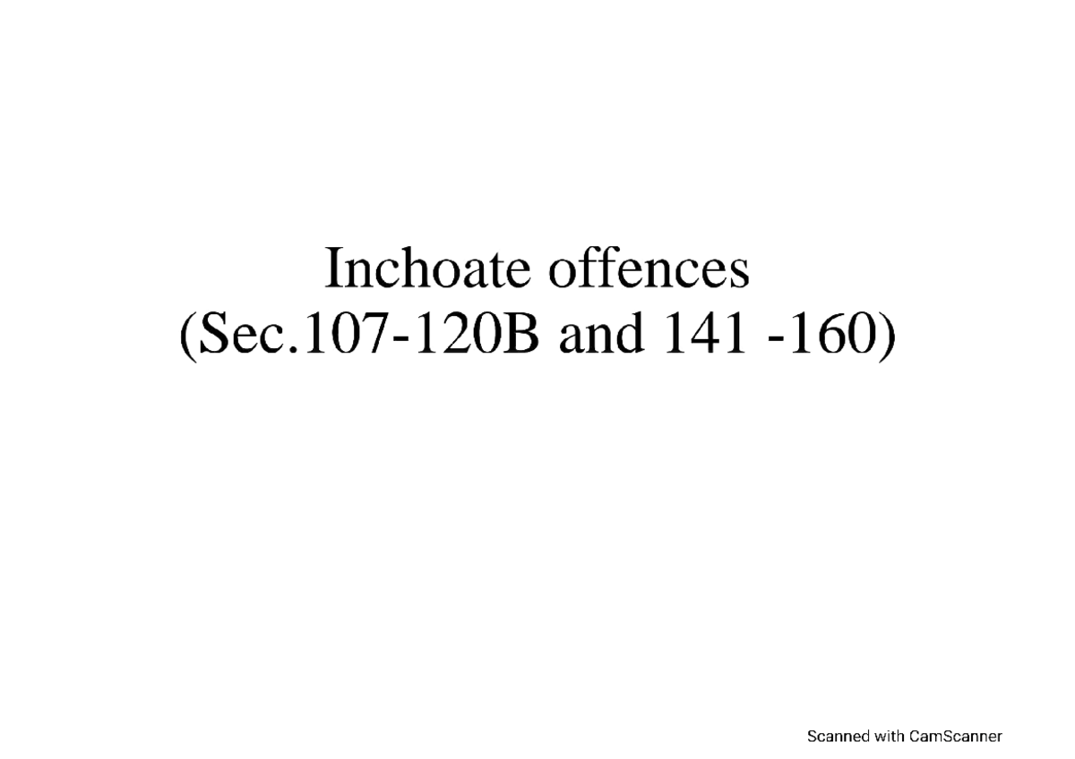 Inchoate offences - Nice notes - LLB - Studocu