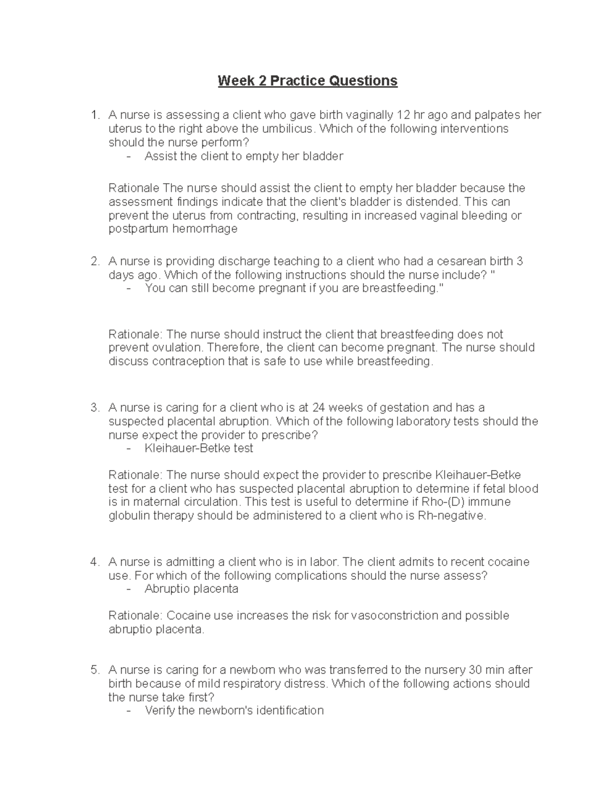 OB Practice Questions Week 2 Week 2 Practice Questions A nurse is