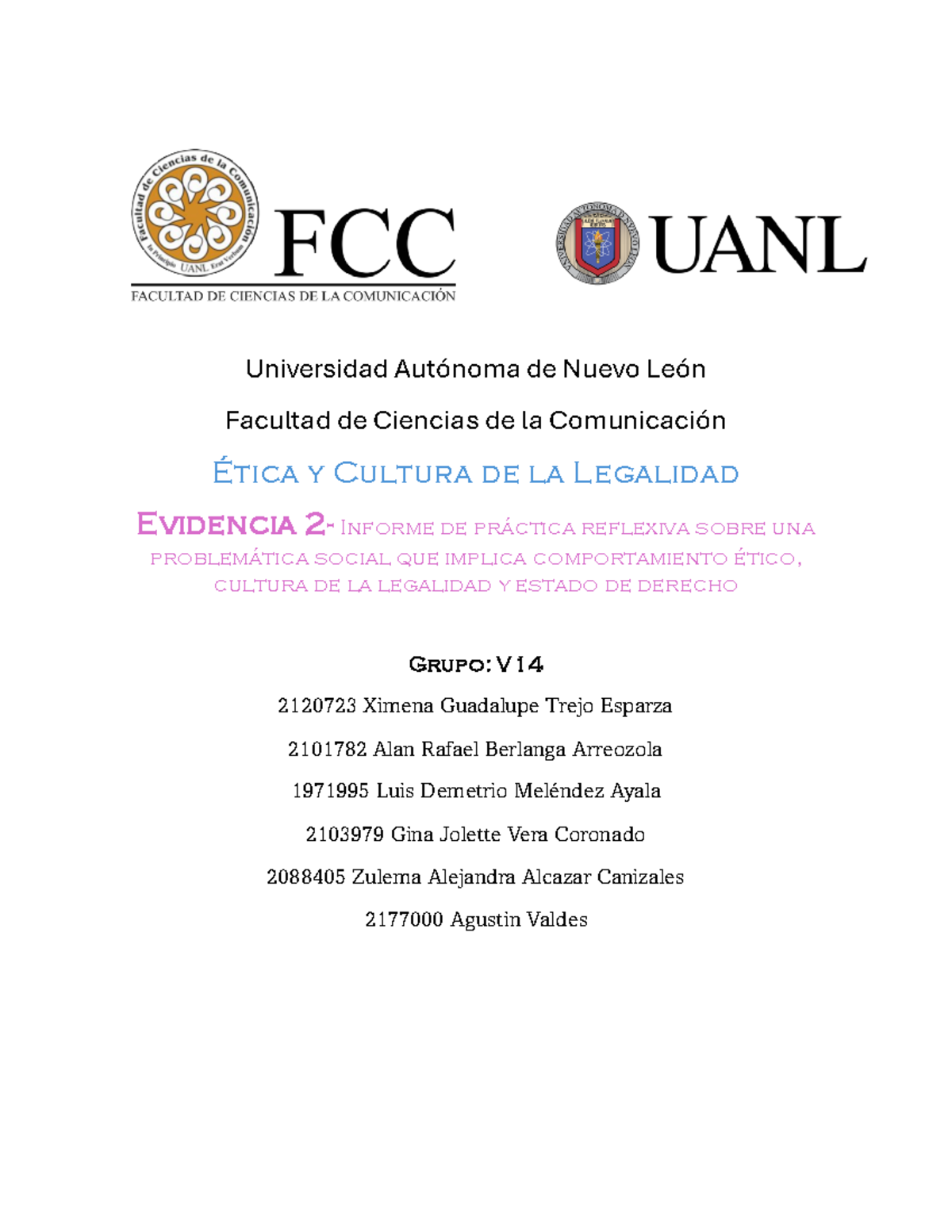 Evidencia 2 - etica - Universidad Autónoma de Nuevo León Facultad de ...