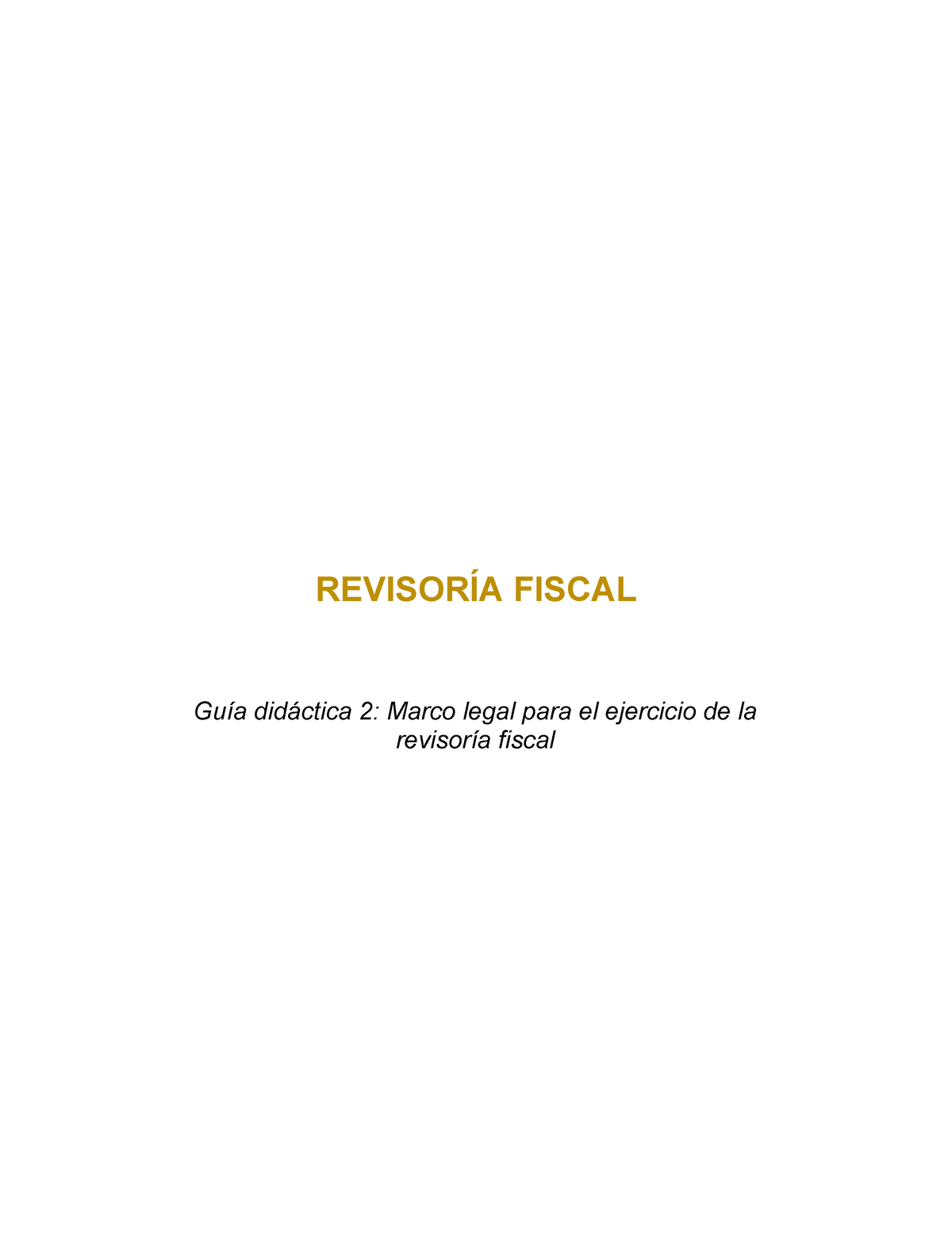 Gd2 Revisoría Fiscal Dasdsad RevisorÍa Fiscal Guía Didáctica 2