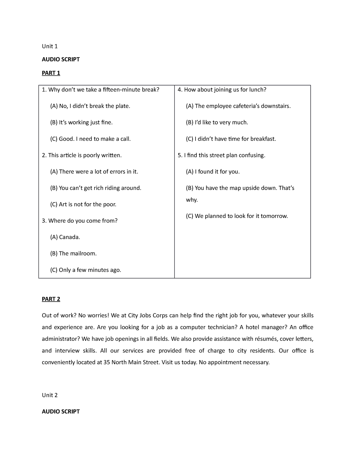 Listening EOU - English UEH - Unit 1 AUDIO SCRIPT PART 1 Why don’t we ...