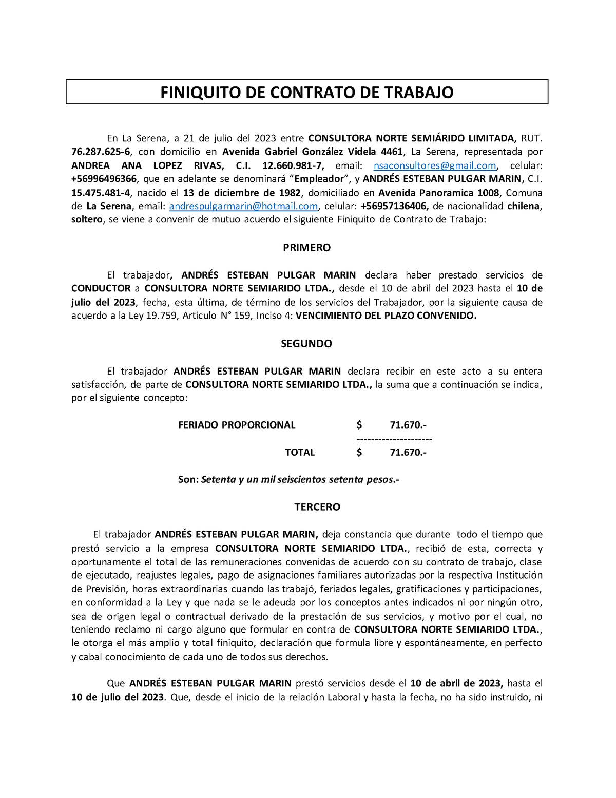 Finiquito Andres Pulgar - FINIQUITO DE CONTRATO DE TRABAJO En La Serena, A 21 De Julio Del 2023 ...