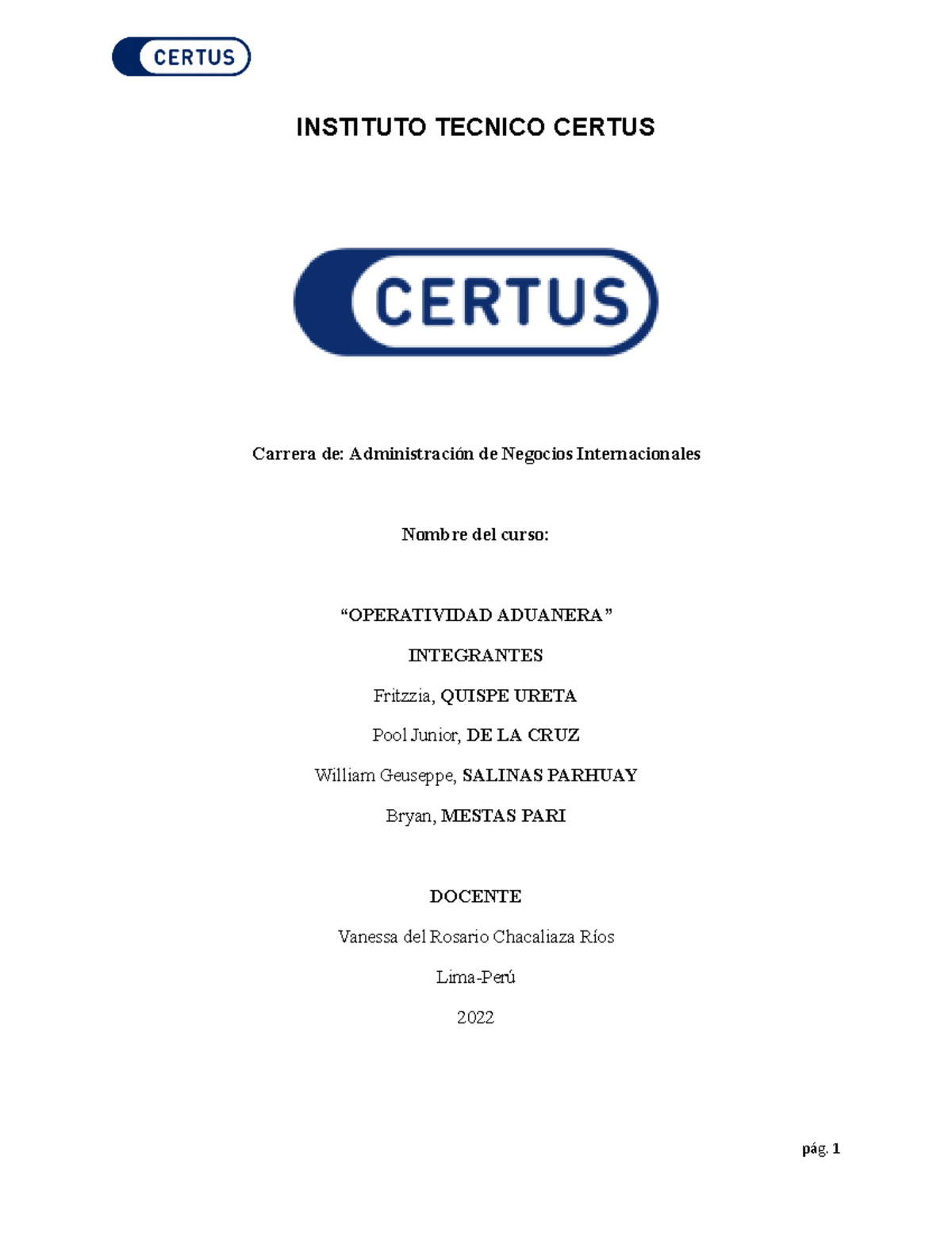 Informe Operatividad Aduanera Gr - INSTITUTO TECNICO CERTUS Carrera De ...