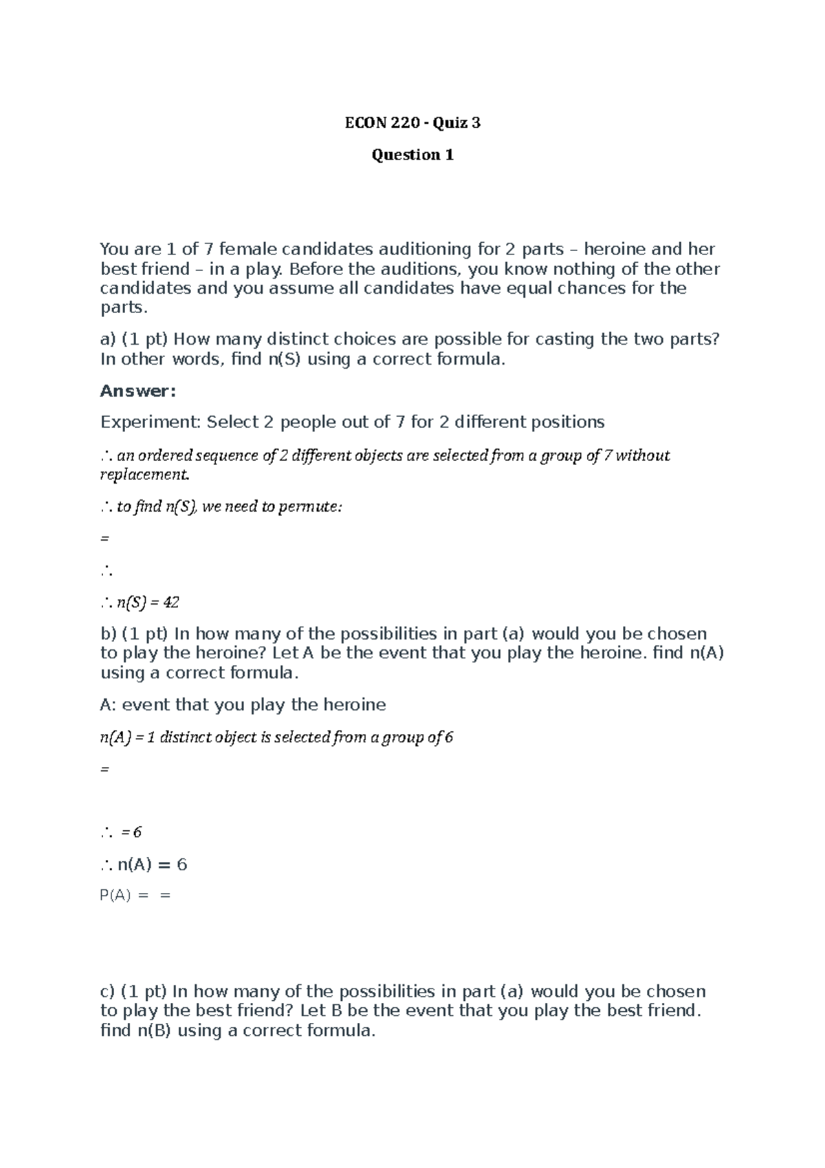 ECON 220- Quiz 3, Question 1 - ECON 220 - Quiz 3 Question 1 You Are 1 ...