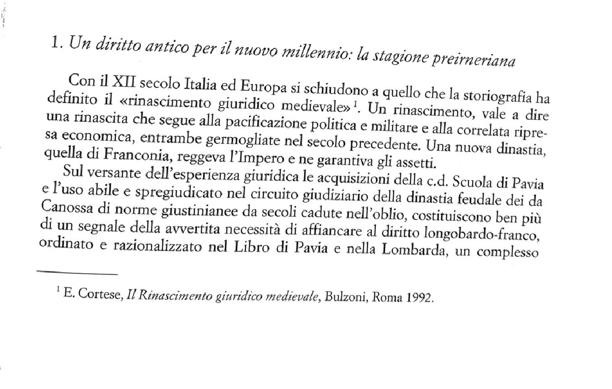 3. Irnerio e la Scuola dei Glossatori 1. Un diritto antico per i l