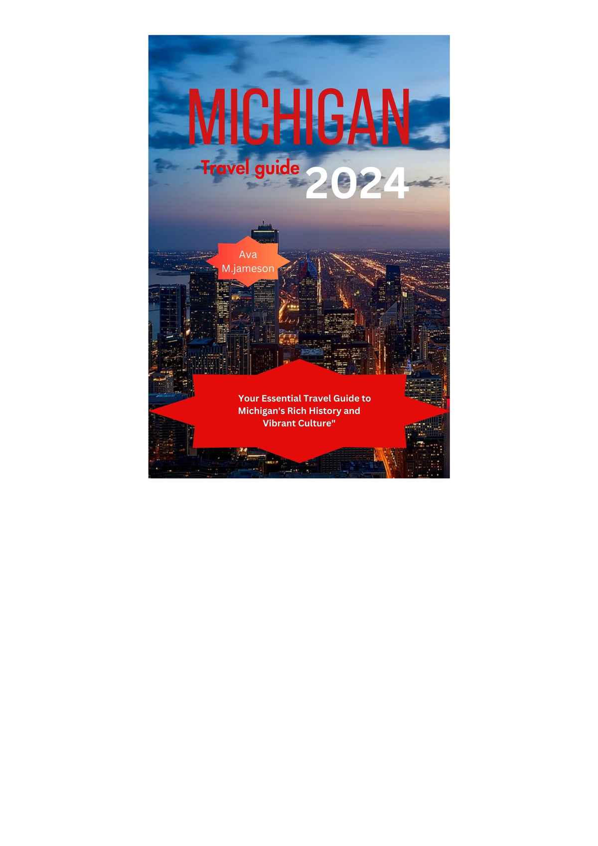 EBOOK READ MICHIGAN Travel Guide 2024 Your Essential Travel Guide To   Thumb 1200 1698 