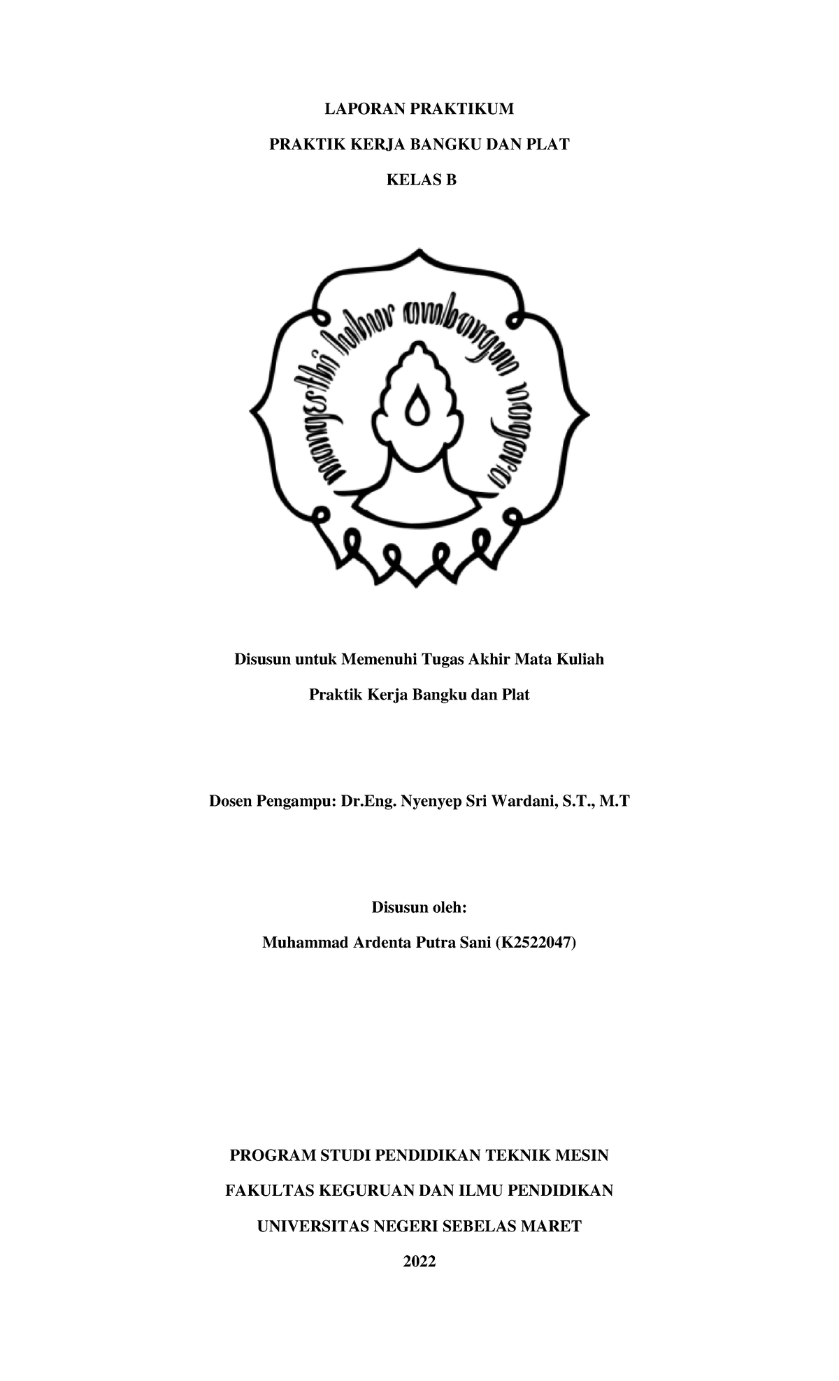 Laprak PKBP Muh. Ardenta PS 2 - LAPORAN PRAKTIKUM PRAKTIK KERJA BANGKU ...