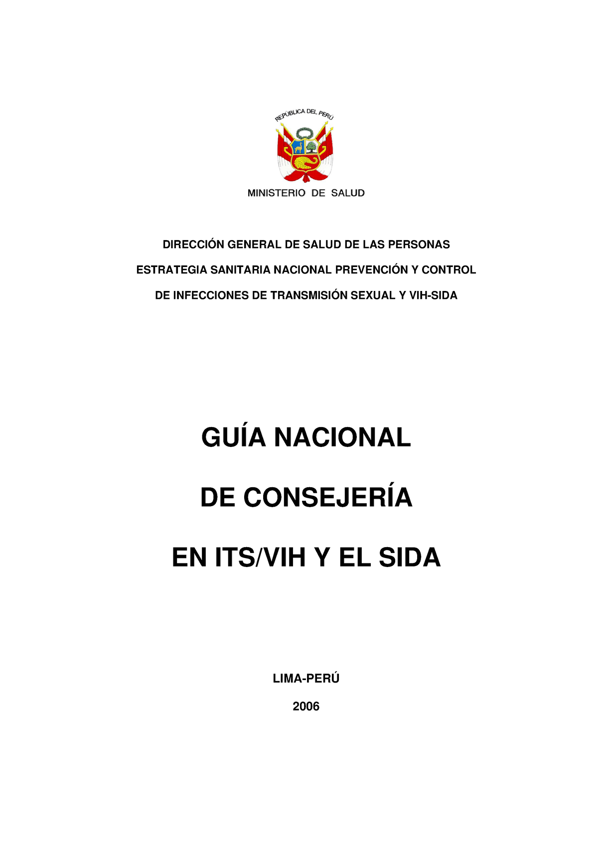 GUÍA Nacional Manejo DE ITS Y VIH SIDA DIRECCIÓN GENERAL DE SALUD DE