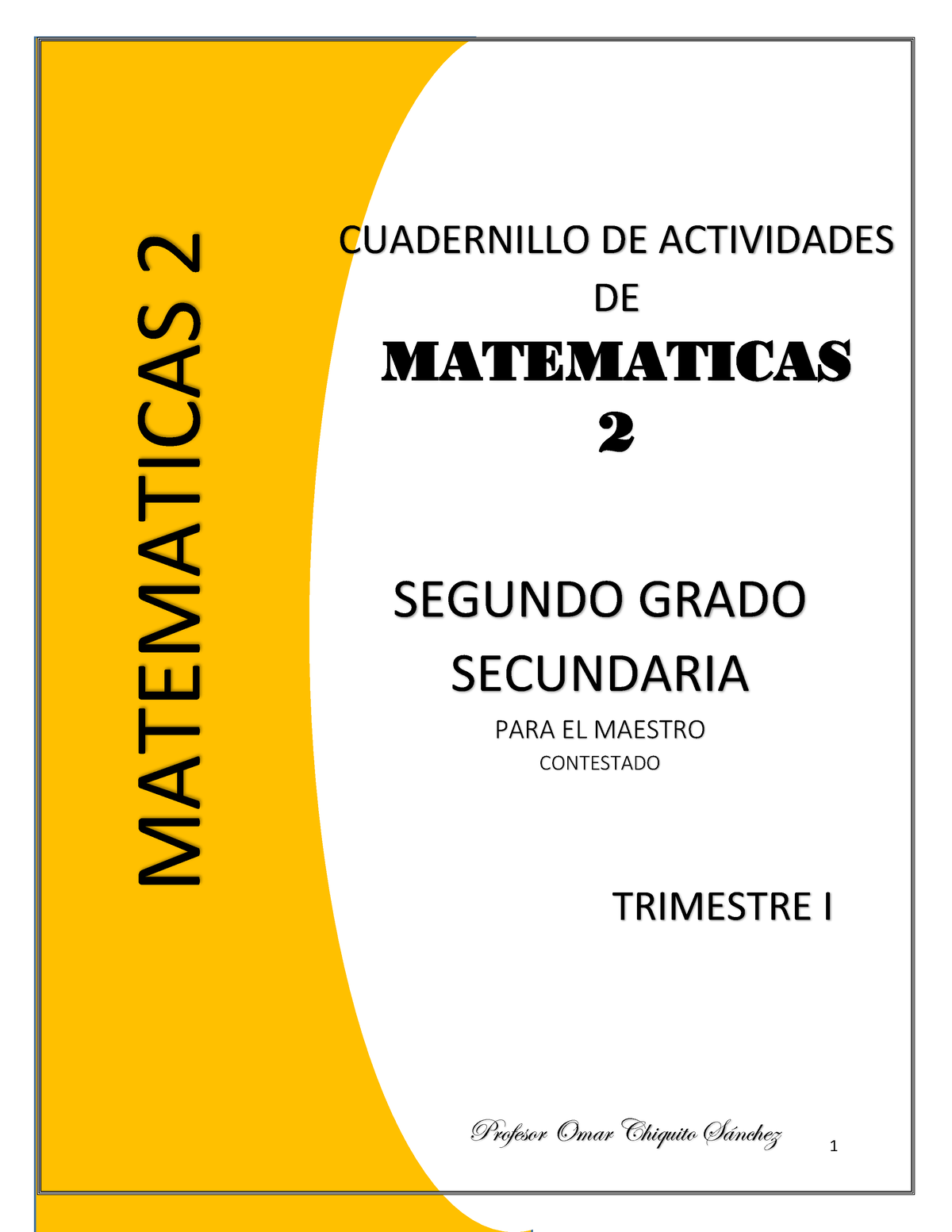 2o 1T Maestro- Cuadernillo DE Matematicas 1ER T - Copia - CUADERNILLO ...