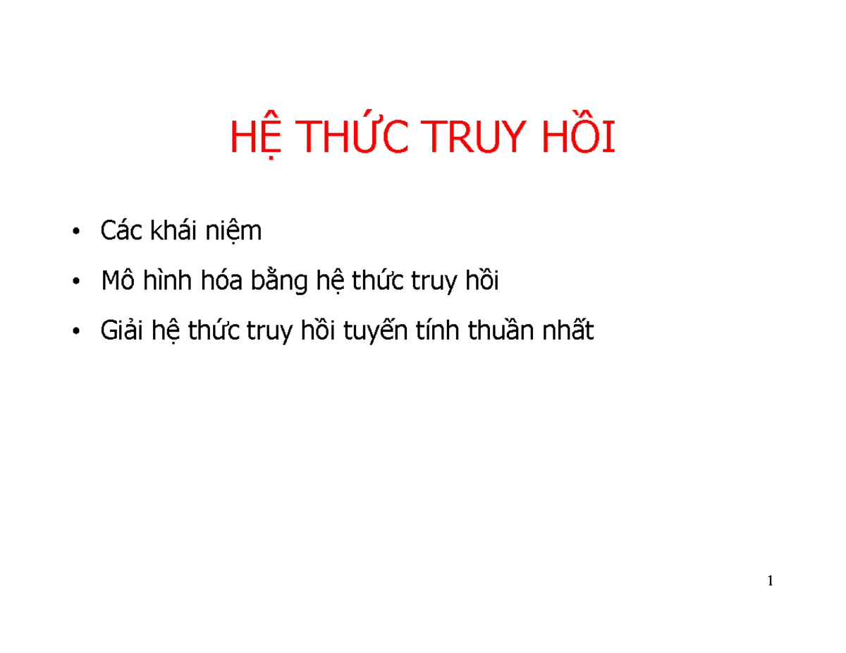 Chapter 4 - Chương 4, Hệ Thức Truy Hồi, Cấu Trúc Rời Rạc - HỆ THỨC TRUY ...