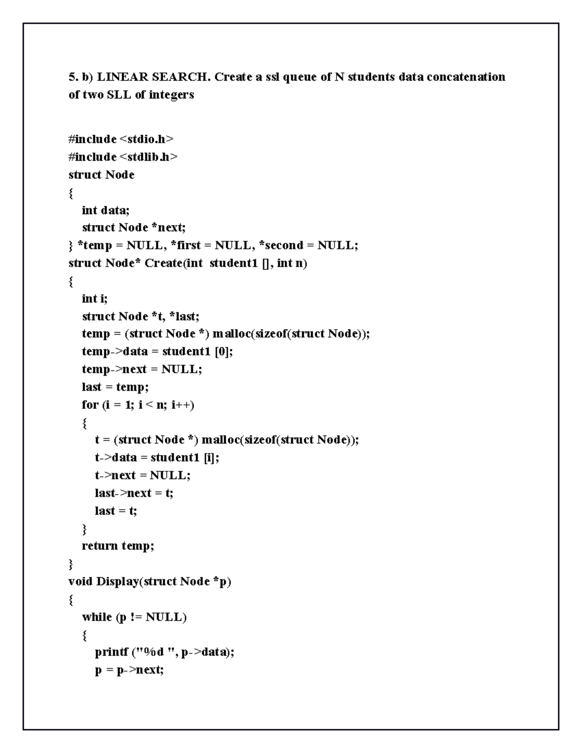 DS lab 5-6 programs - b) LINEAR SEARCH. Create a ssl queue of N ...