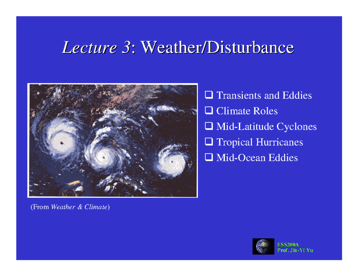 Weather Disturbances - For Teachers - ####### ESS200AESS200A Lecture 3 ...