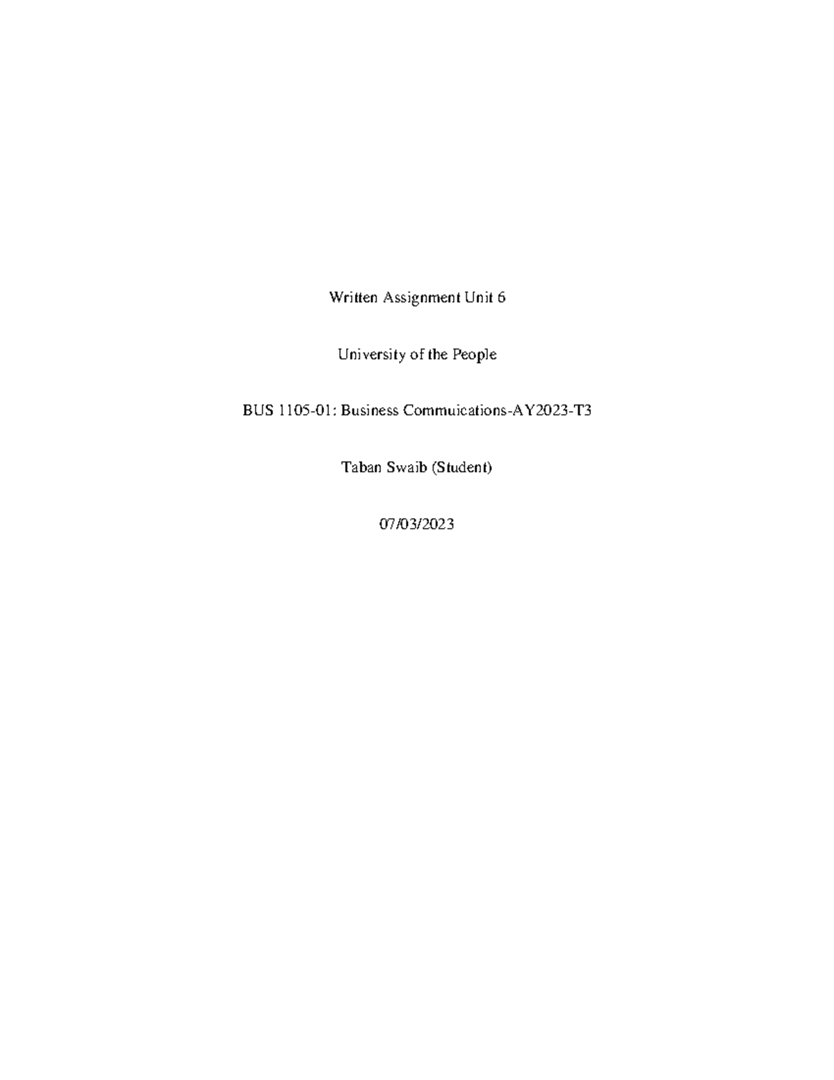Written Assignment Unit 6 - Bussiness Communications - BUS 1105 ...