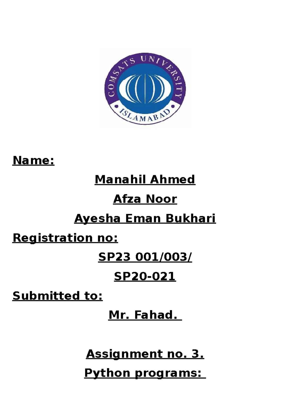 Ict assignment - asf - Name: Manahil Ahmed Afza Noor Ayesha Eman ...