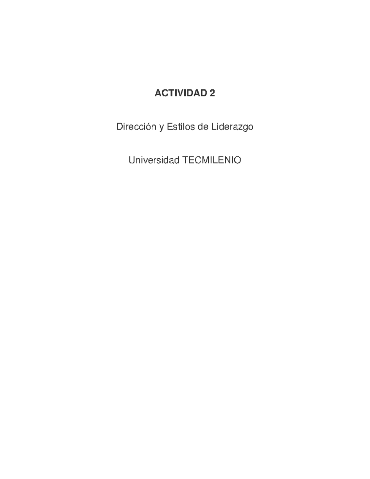 actividad-2-direccion-y-liderazgo-actividad-2-direcci-n-y-estilos