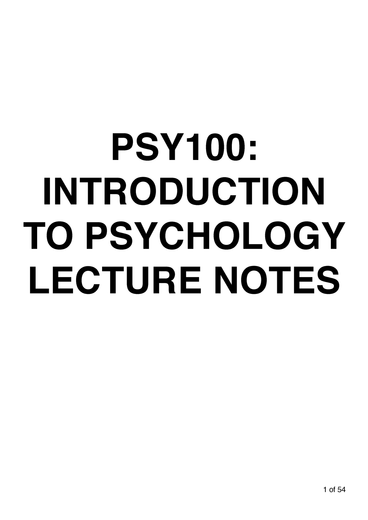 PSY101 Lecture Notes - PSY100: INTRODUCTION TO PSYCHOLOGY LECTURE NOTES ...