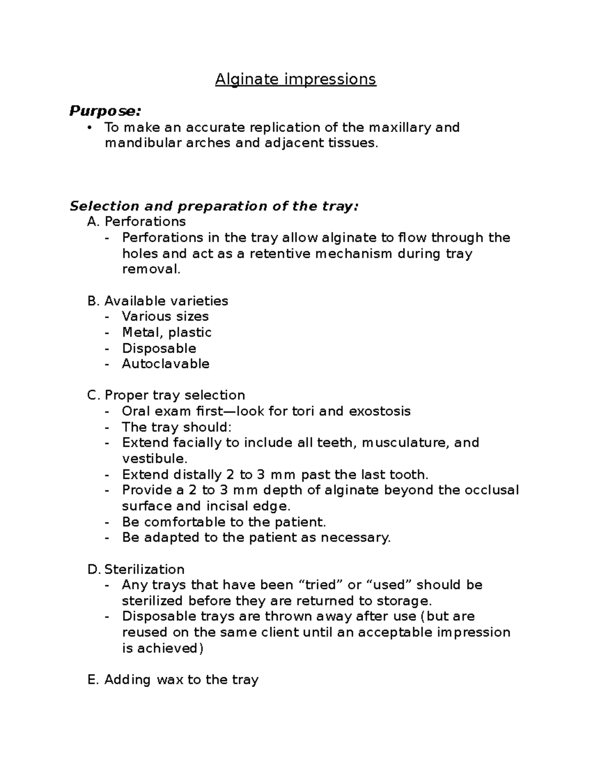 Alginate impressions Alginate impressions Purpose To make an