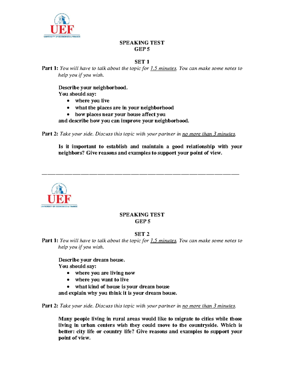 Speaking test- GEP5 - GEP 5 SET 1 Part 1: You will have to talk about ...
