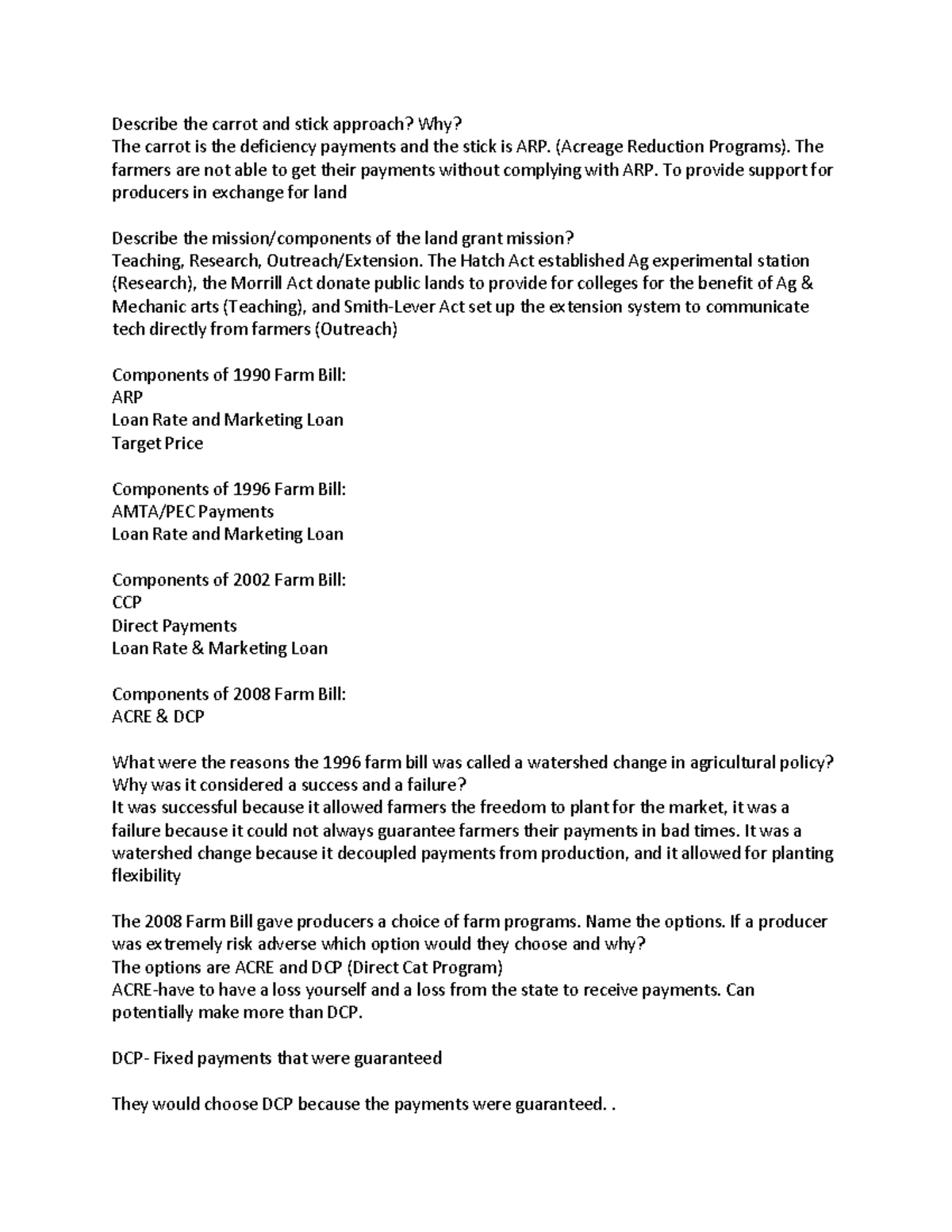 AGEC 429 Notes 2 Describe the carrot and stick approach? Why? The