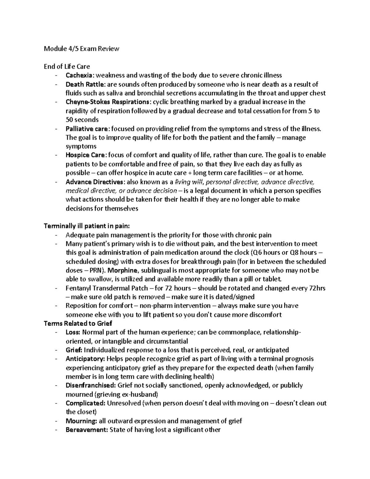 Exam 3 kernen - exam 3 study guide - Module 4/5 Exam Review End of Life ...