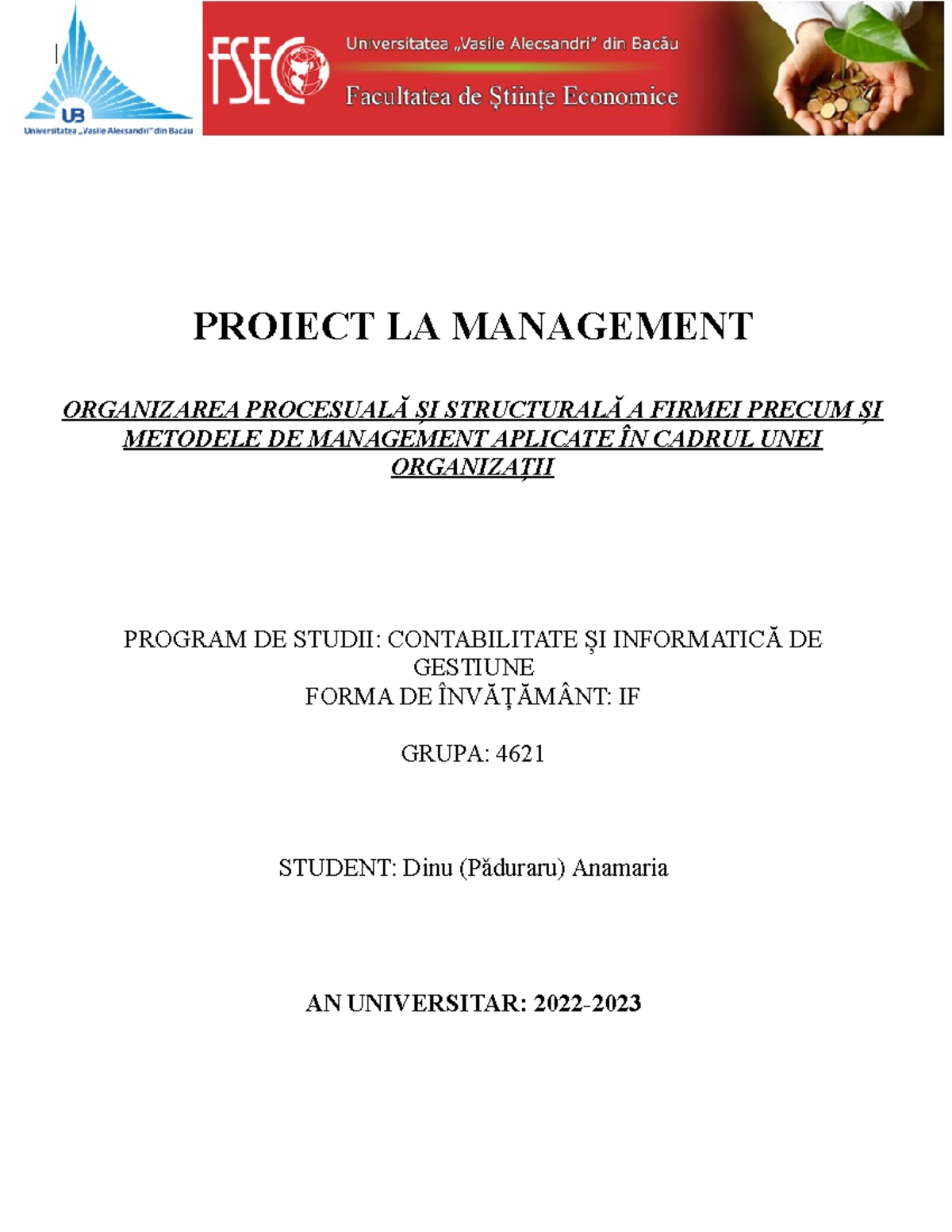Proiect management Dinu Anamaria 4621 - PROIECT LA MANAGEMENT ...