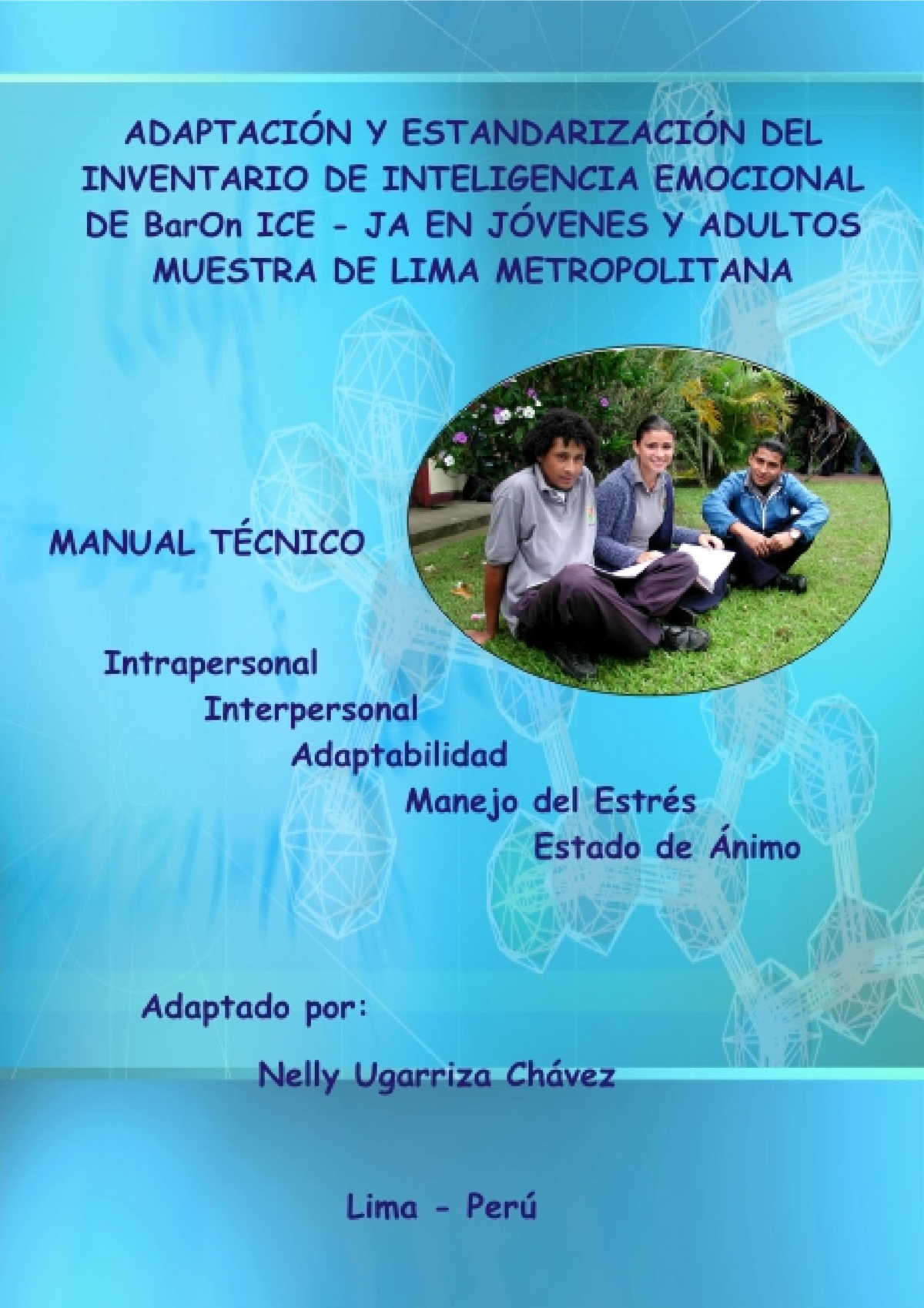Manual Baron ICE - test de inteligencia emocional - 0 ADAPTACIÓN Y  ESTANDARIZACIÓN DEL INVENTARIO DE - Studocu