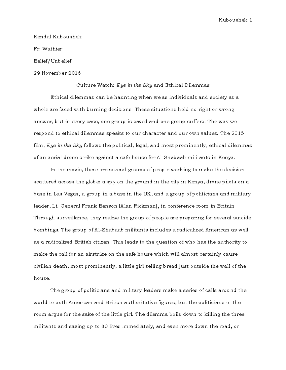Eye in the sky ethics movie review Kendal Kuboushek Fr. Wathier