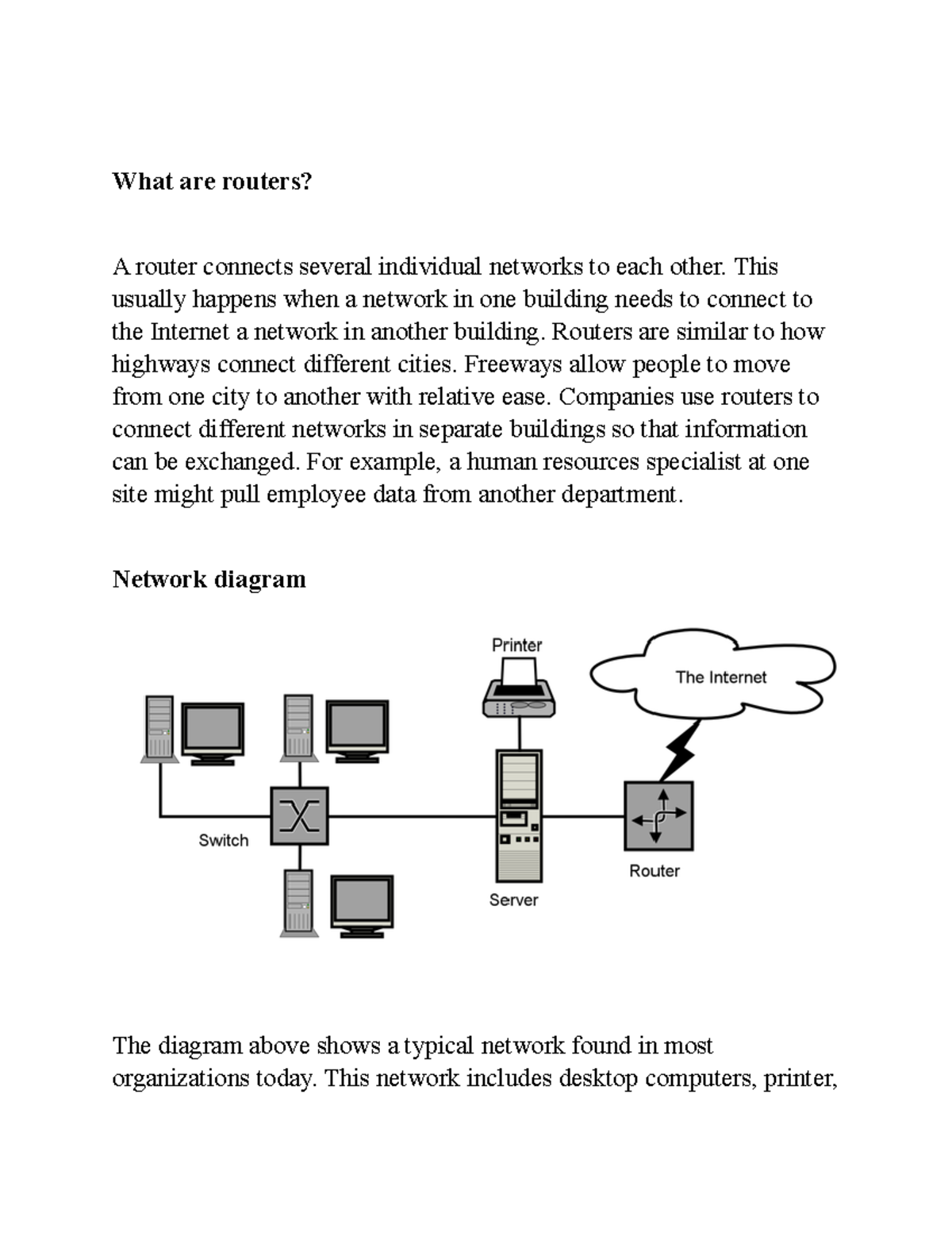 What are routers - This usually happens when a network in one building ...
