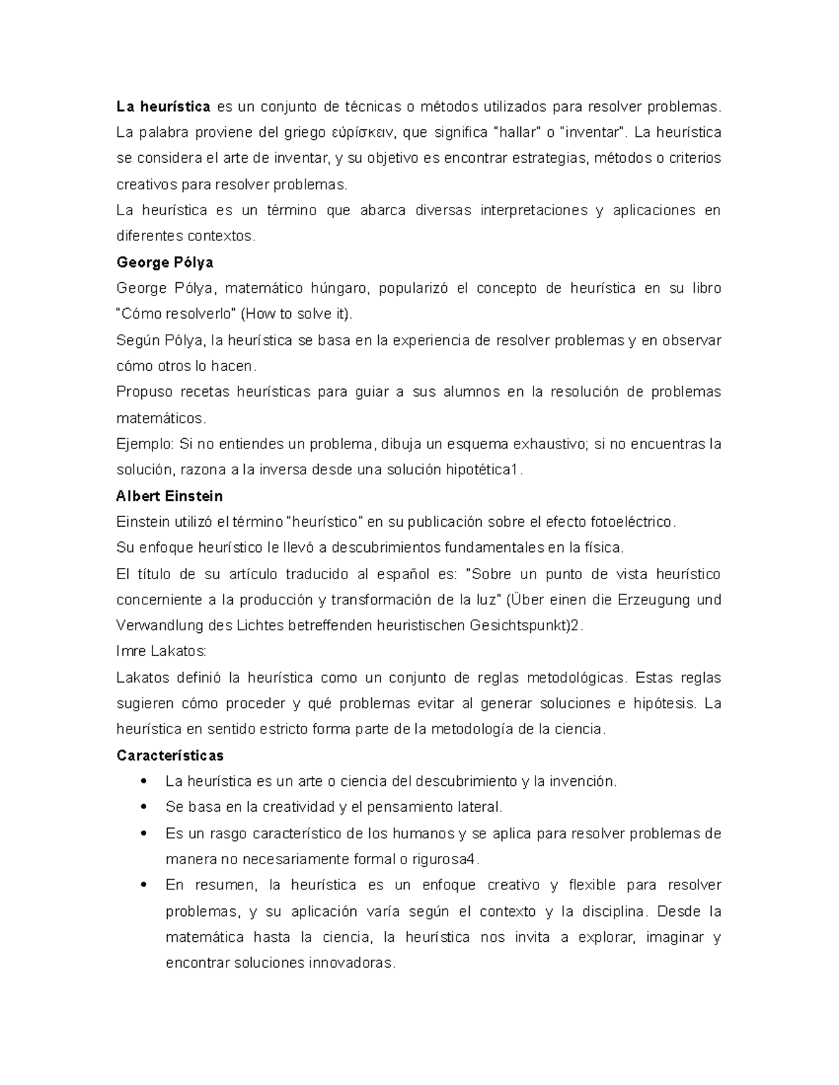 La heuristicas - heuristica - La heurística es un conjunto de técnicas ...