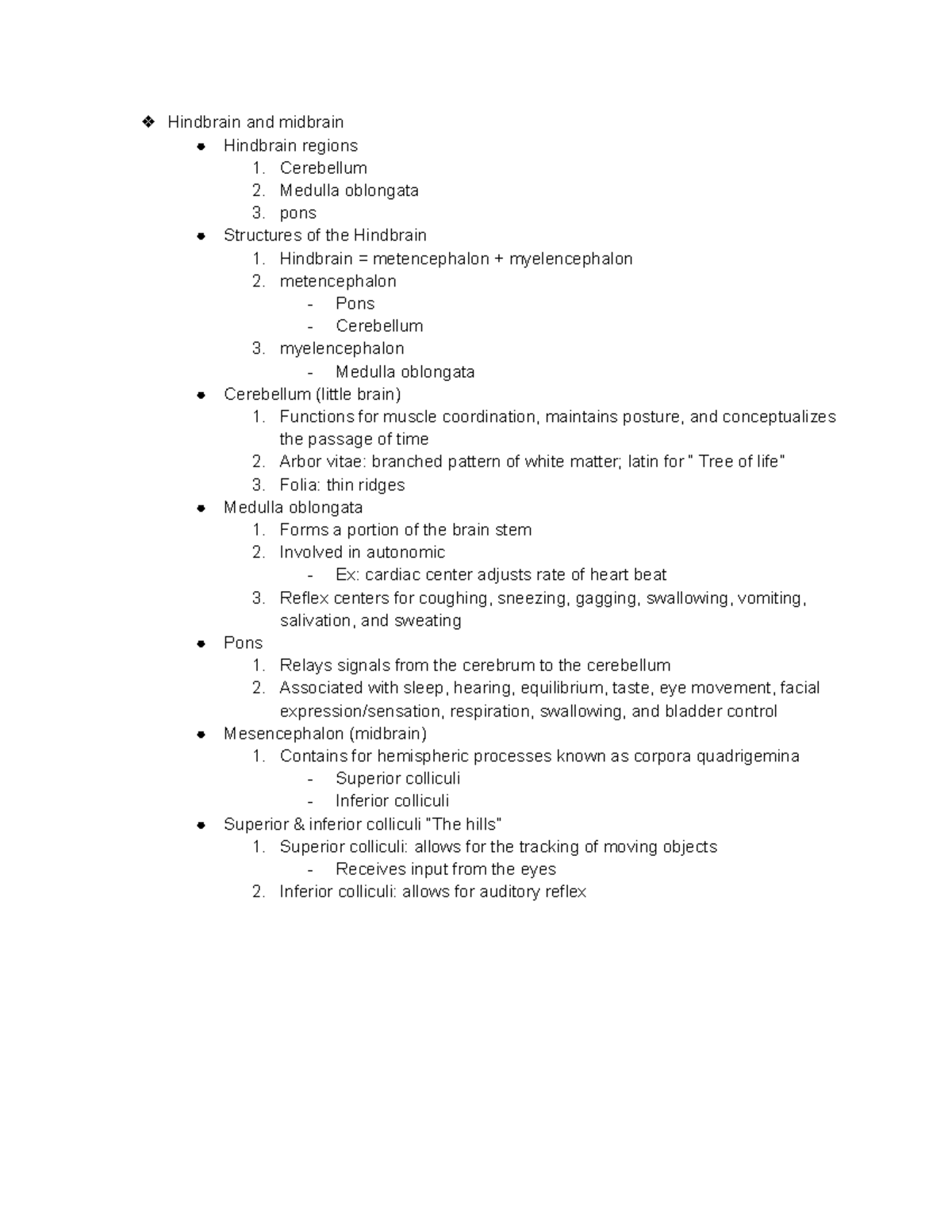 Bio 201 Ch 13 and 14 - Hindbrain and midbrain Hindbrain regions 1 ...