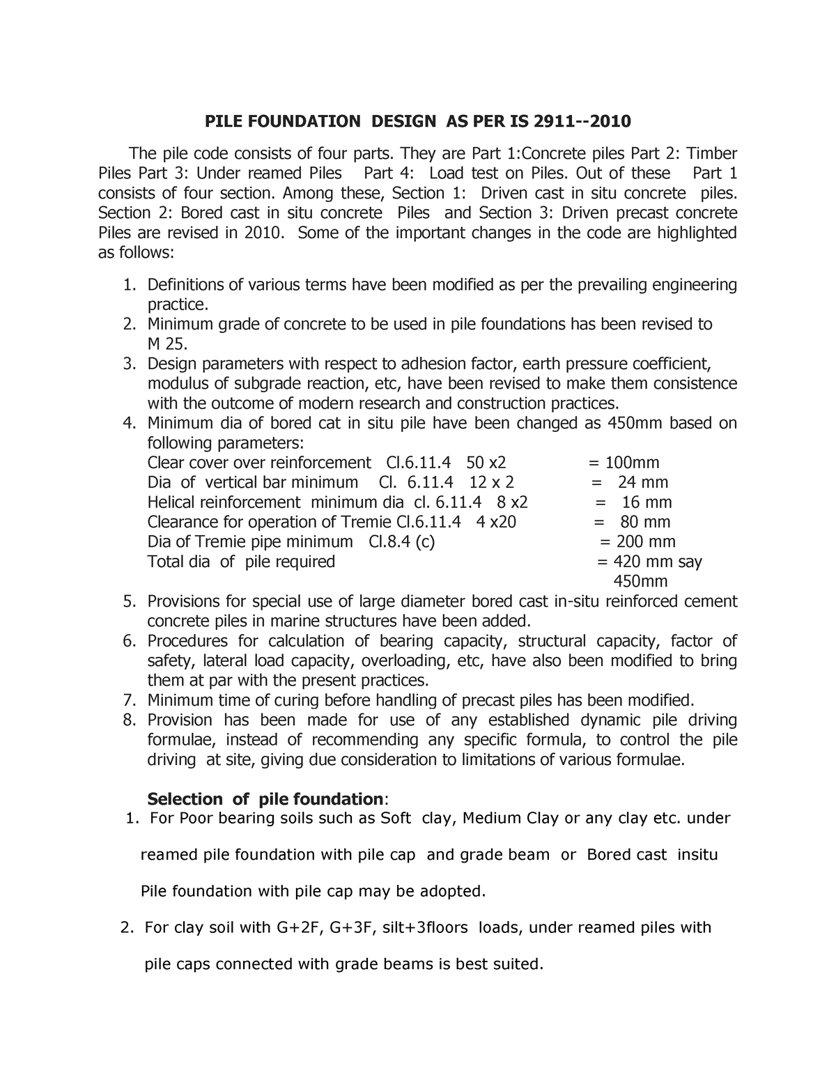 Pile Design PILE FOUNDATION DESIGN AS PER IS 2911 The Pile Code 