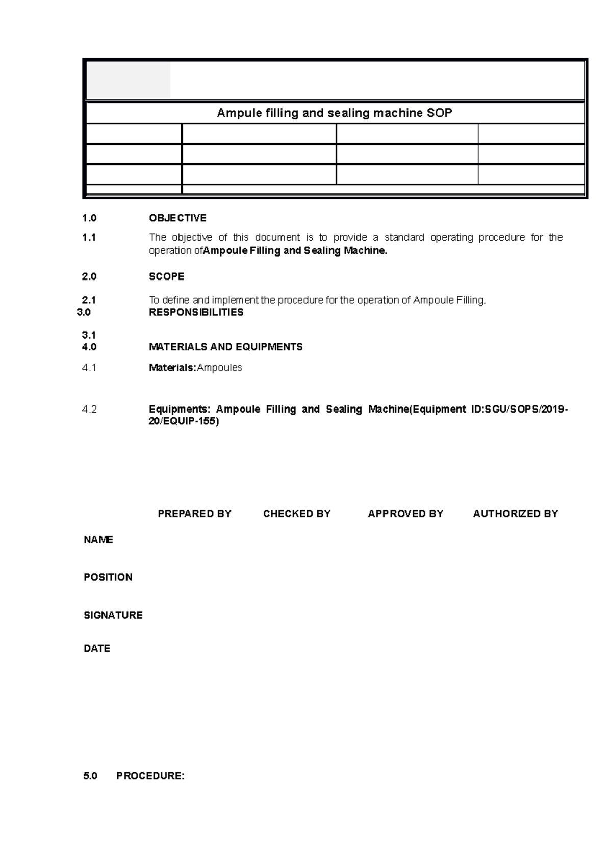 Ampoule filling 2 SCOPE 2 To define and implement the procedure for