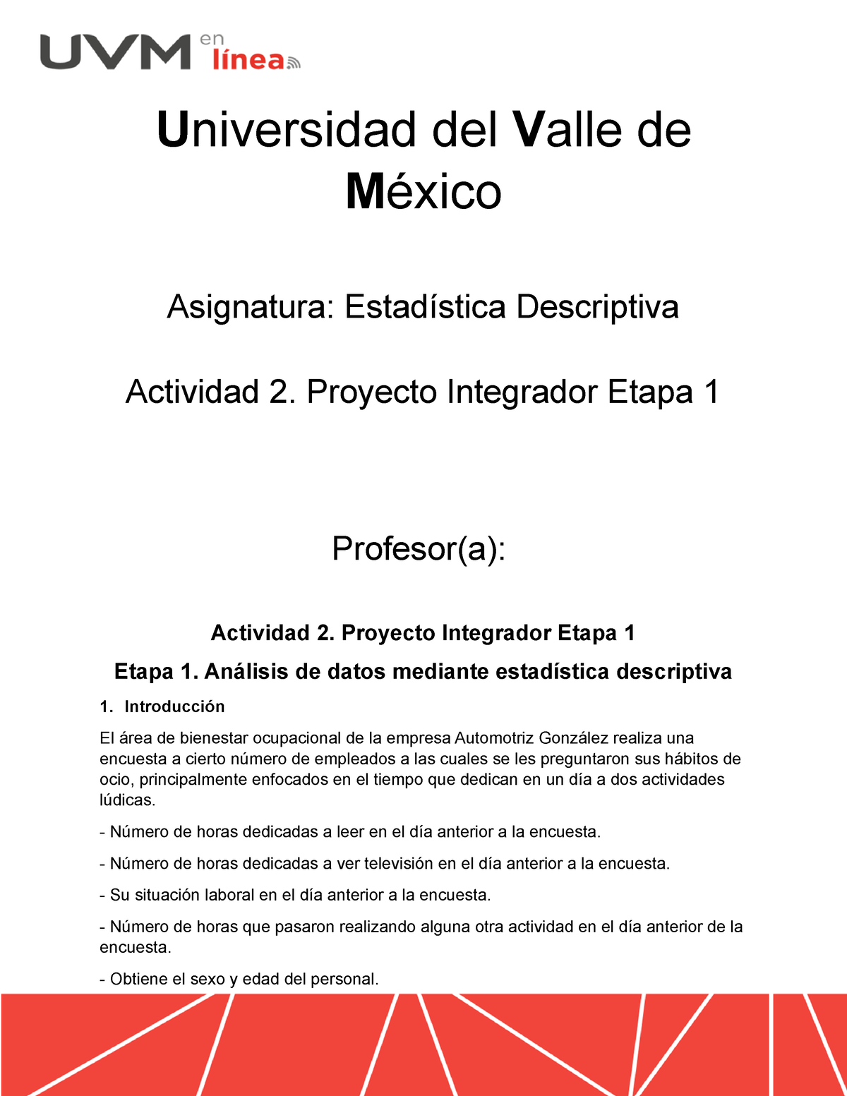 A2 Equipo 10 - Ejercicio De Estadistica Descriptiva Actividad 2 ...