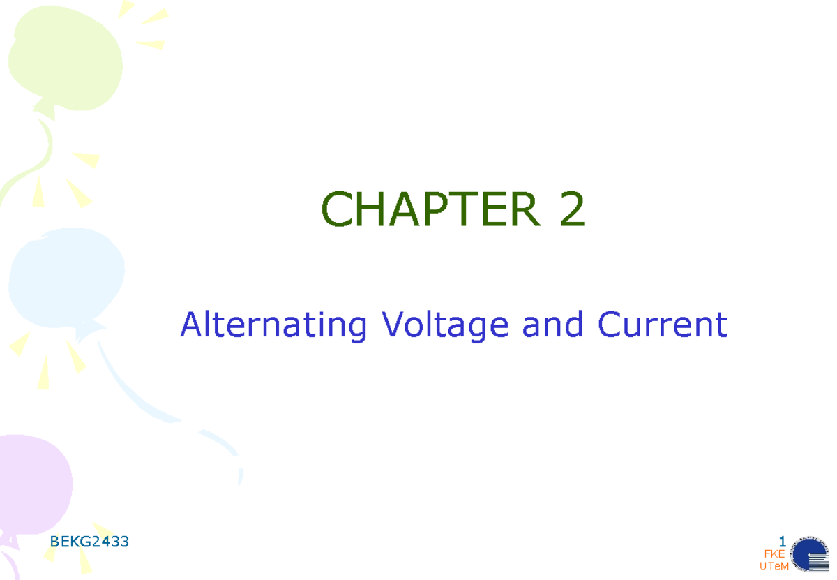 Chapter 2 Alternating Voltage & Current v3 - FKE 1 CHAPTER 2 ...