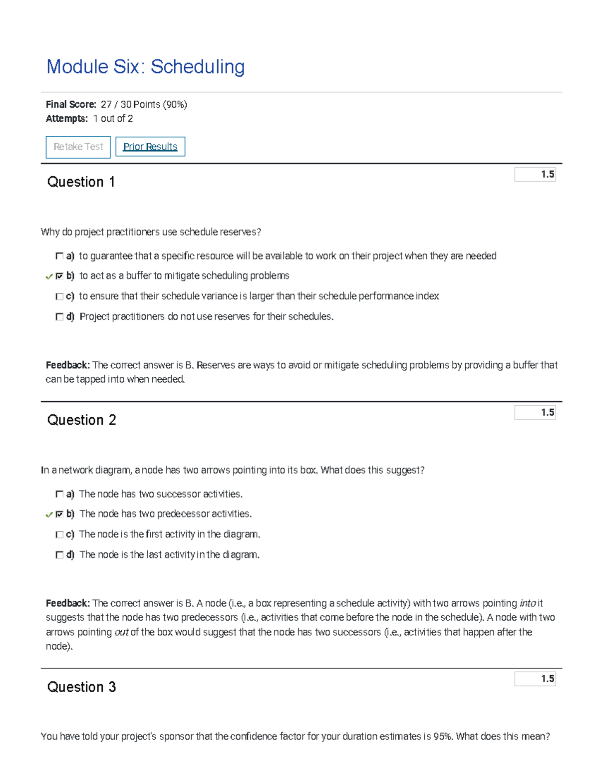 Module 6 Test - 1. 1. 1. Module Six: Scheduling Final Score: 27 / 30 ...