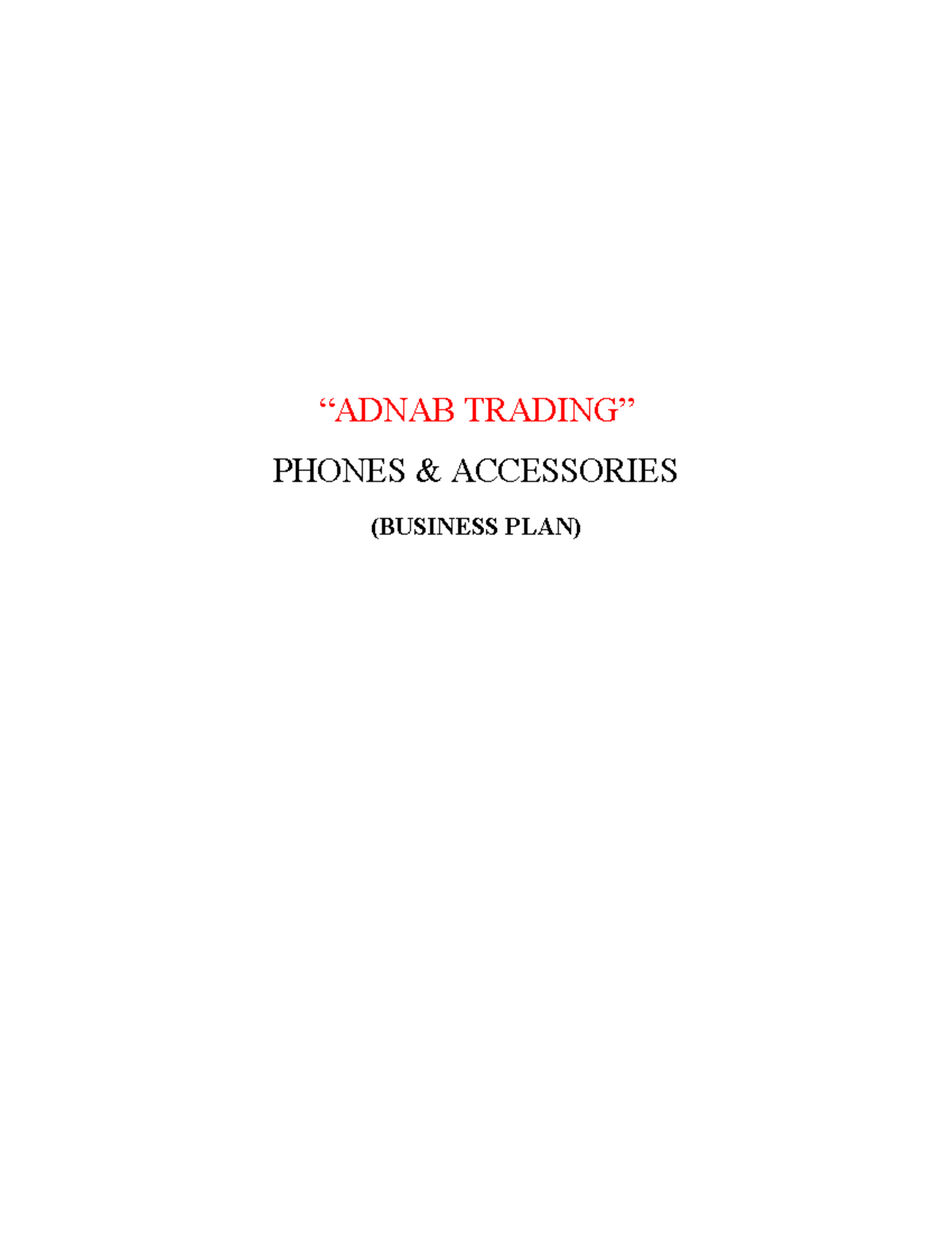 Business Plan on Mobile Store “ADNAB TRADING” PHONES & ACCESSORIES