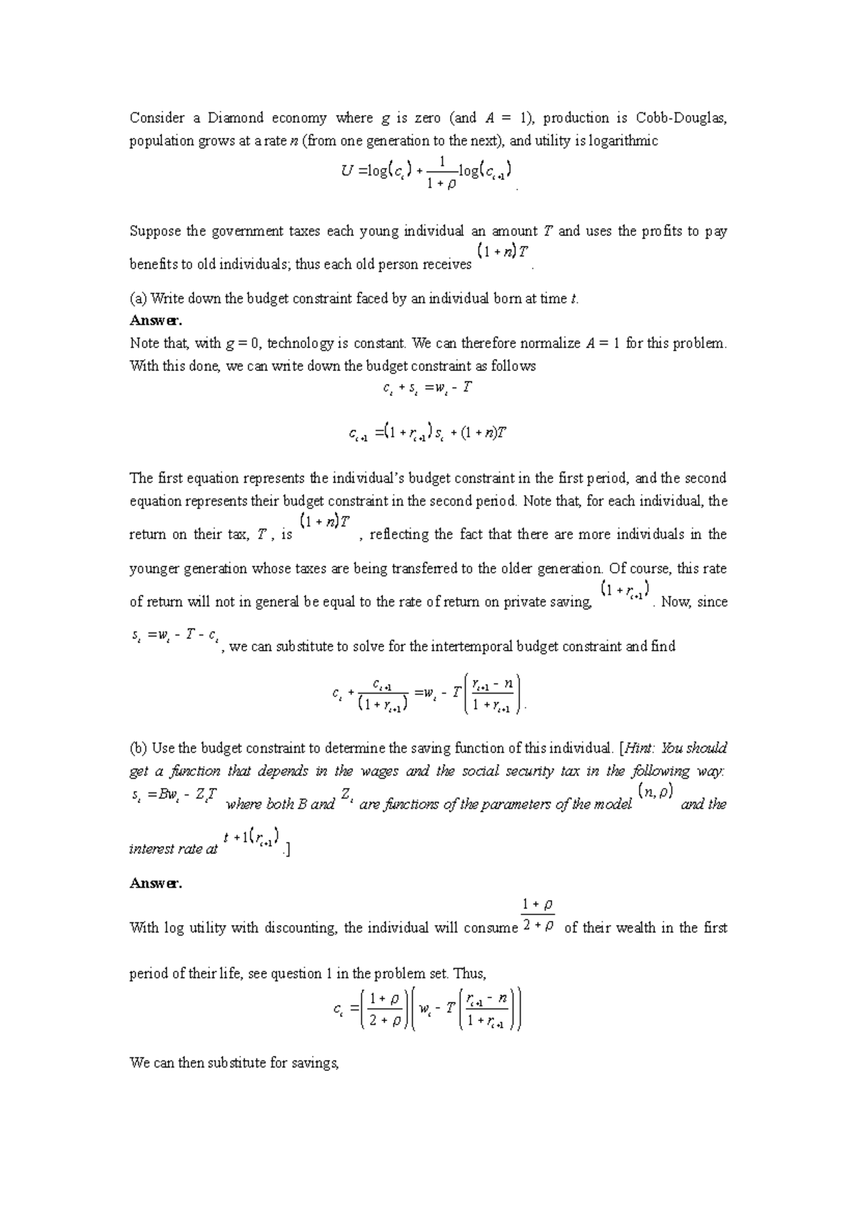 Q5 - P,Y,W, and K? - Consider a Diamond economy where g is zero (and A ...