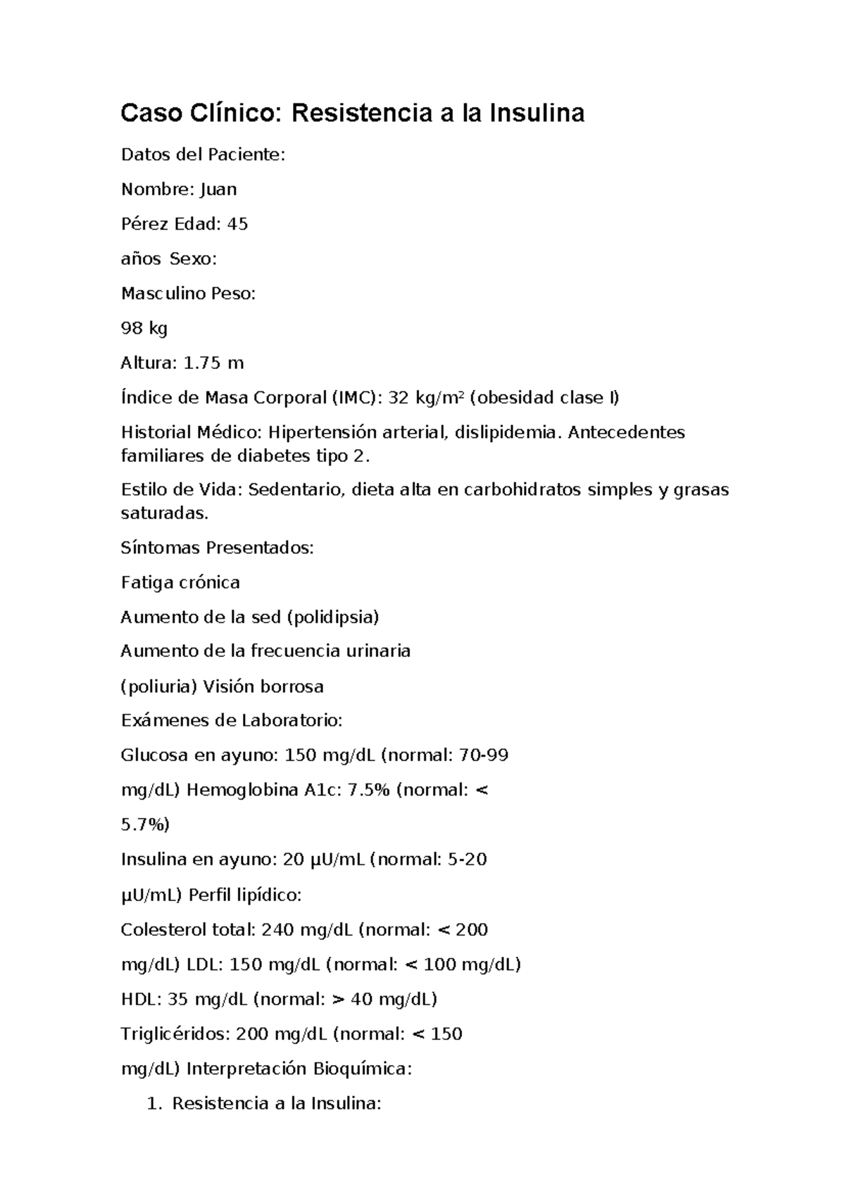 CASO Clinico Insulina nada Caso Clínico Resistencia a la Insulina
